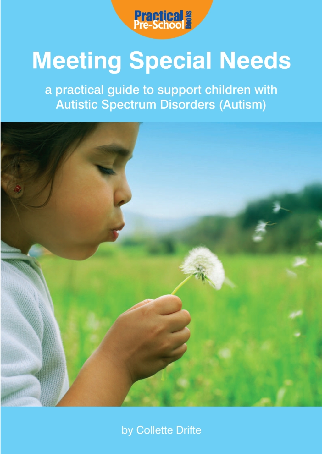 Meeting Special Needs: A practical guide to support children with Autistic Spectrum Disorders (Autism) 1st Edition - (PDF/EPUB Version)