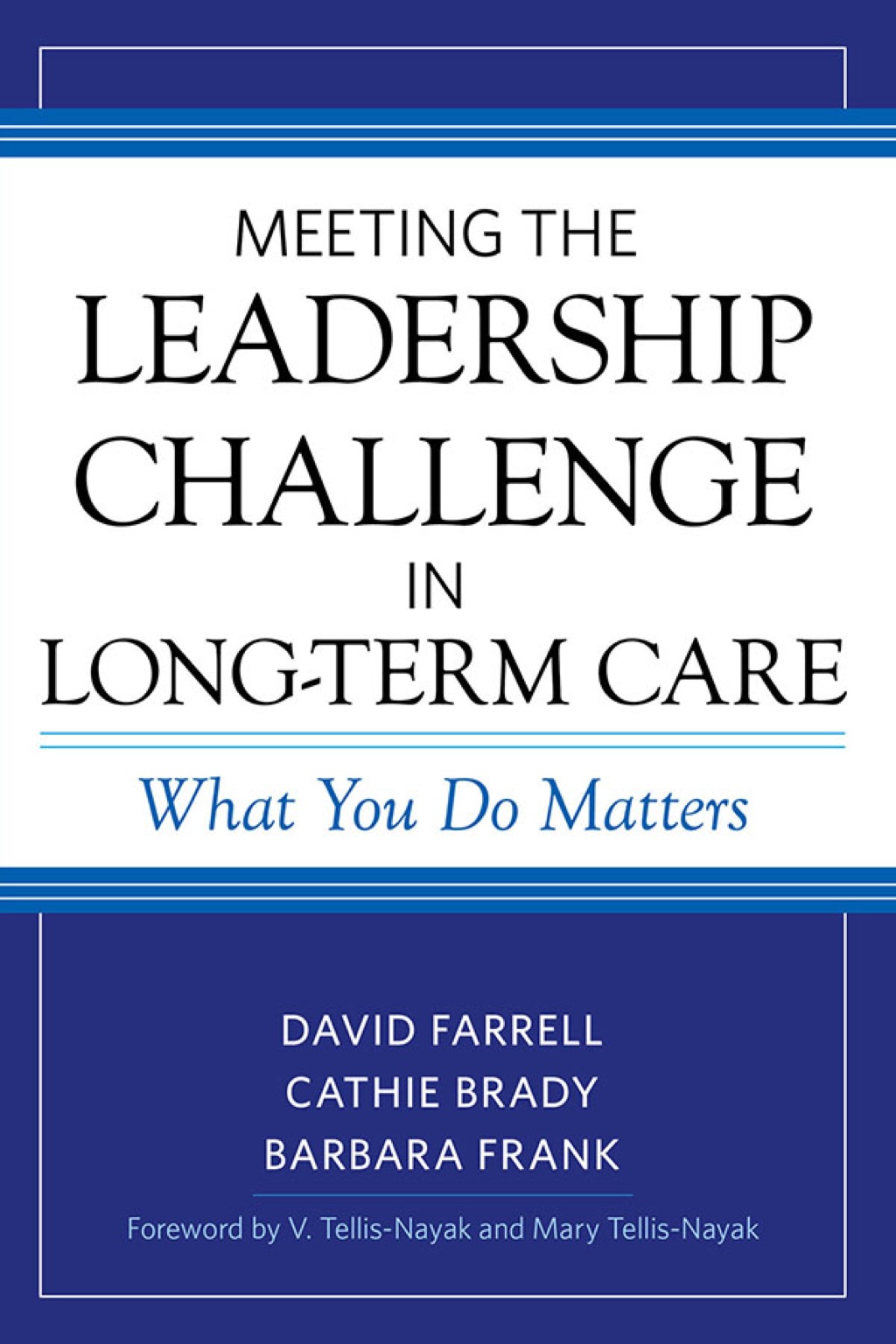 Meeting the Leadership Challenge in Long-Term Care: What You Do Matters 1st Edition â€“ PDF/EPUB Version Downloadable
