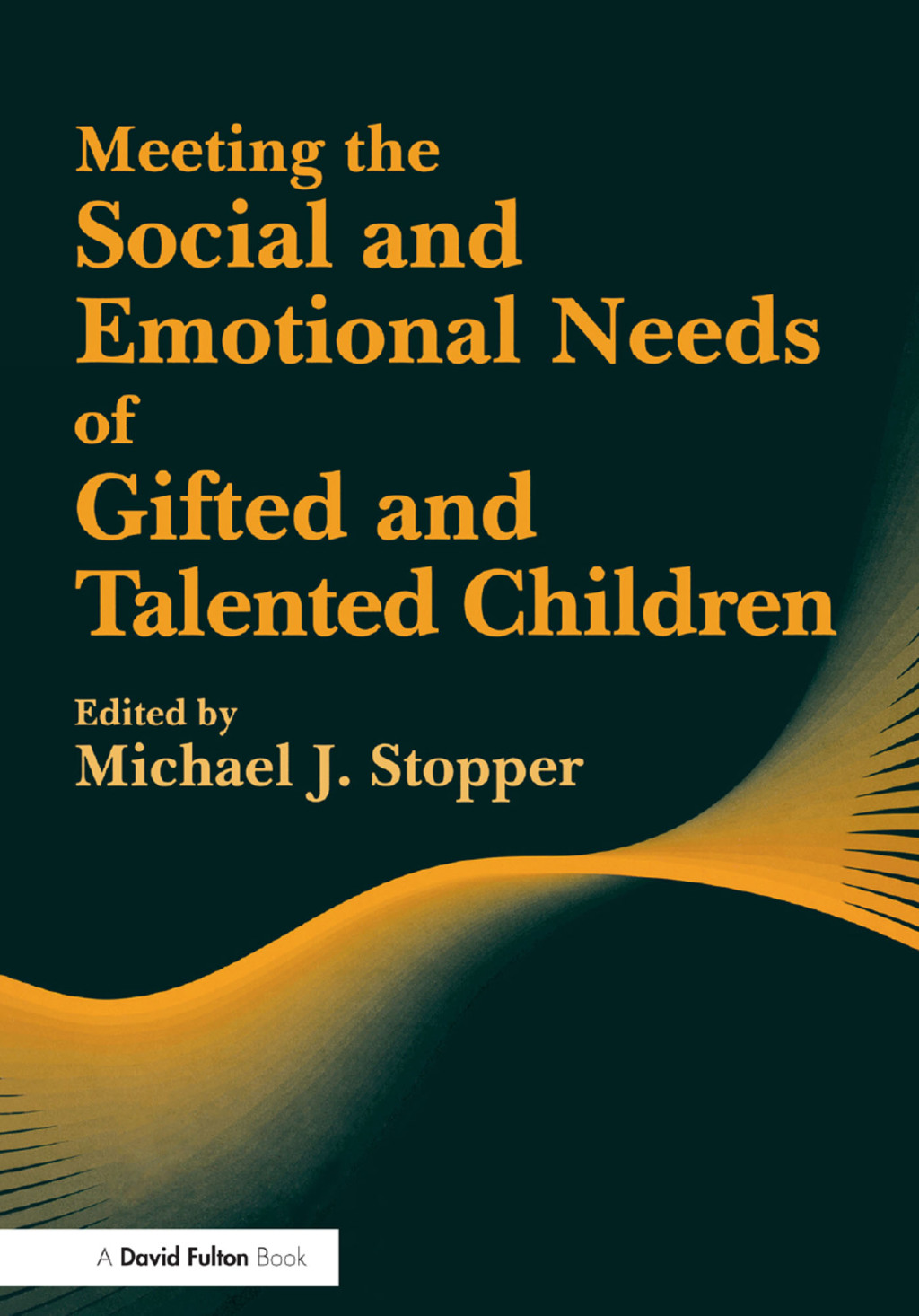 Meeting the Social and Emotional Needs of Gifted and Talented Children 1st Edition â€“ PDF/EPUB Version Downloadable