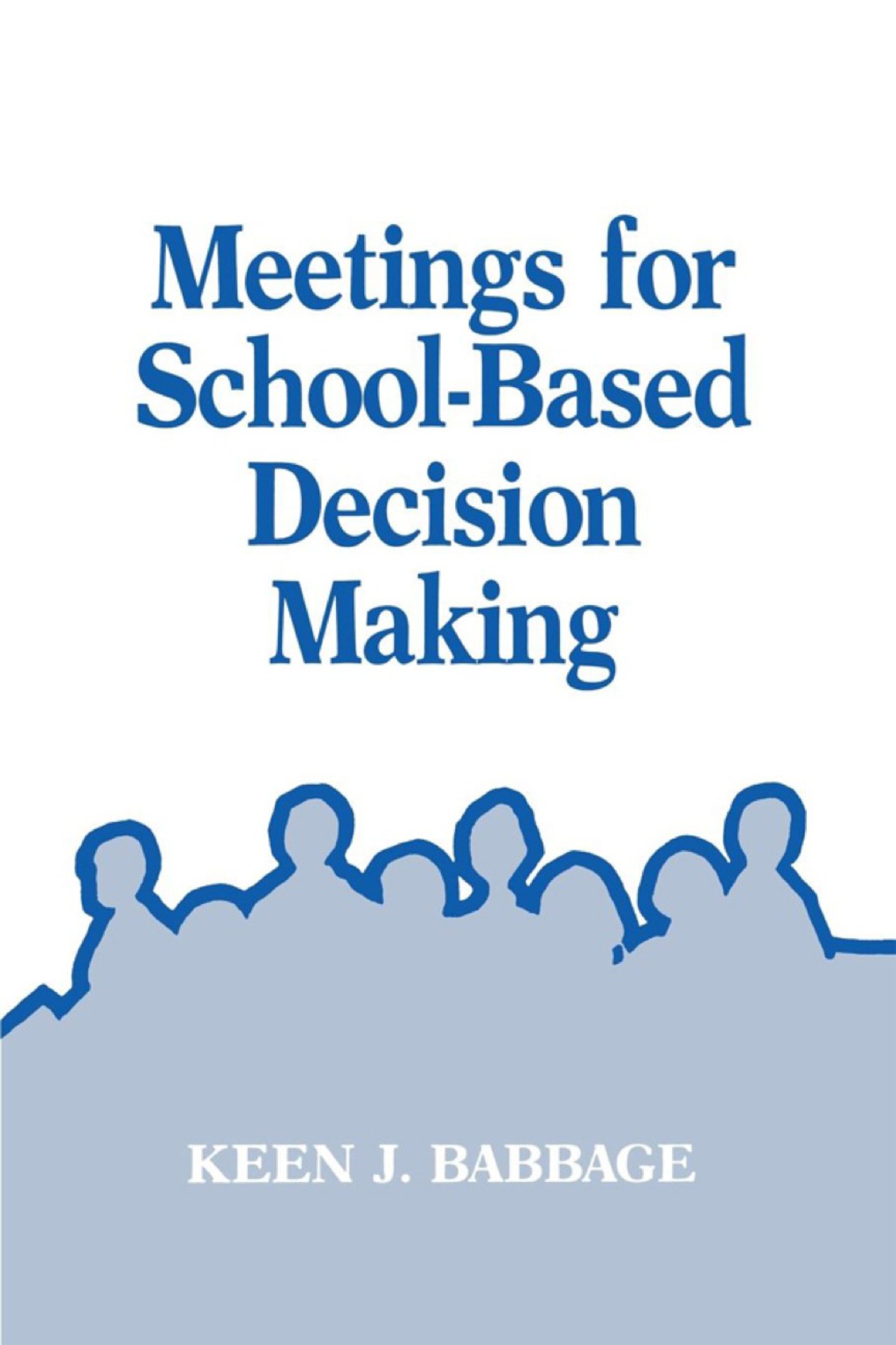 Meetings for School-Based Decision Making 1st Edition â€“ PDF/EPUB Version Downloadable