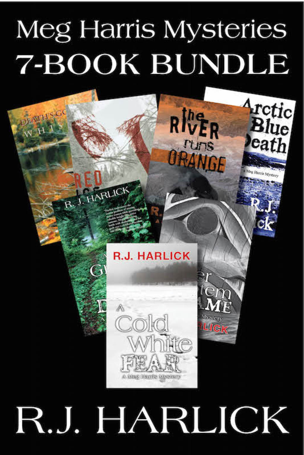 Meg Harris Mysteries 7-Book Bundle A Cold White Fear / Silver Totem of Shame / A Green Place for Dying / and 4 more  â€“ PDF/EPUB Version Downloadable