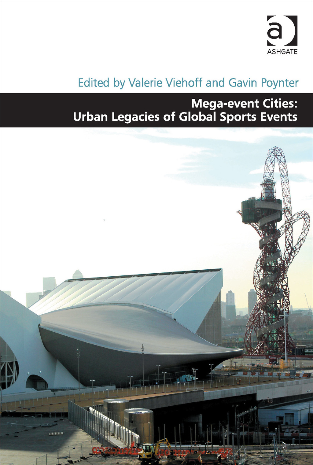 Mega-event Cities: Urban Legacies of Global Sports Events  â€“ PDF/EPUB Version Downloadable
