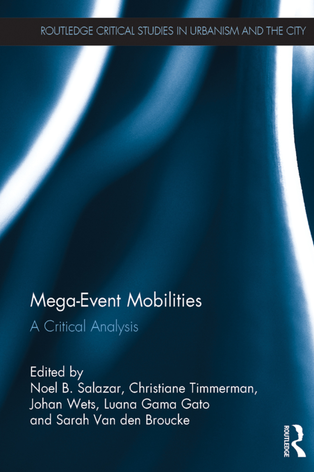 Mega-Event Mobilities A Critical Analysis 1st Edition â€“ PDF/EPUB Version Downloadable