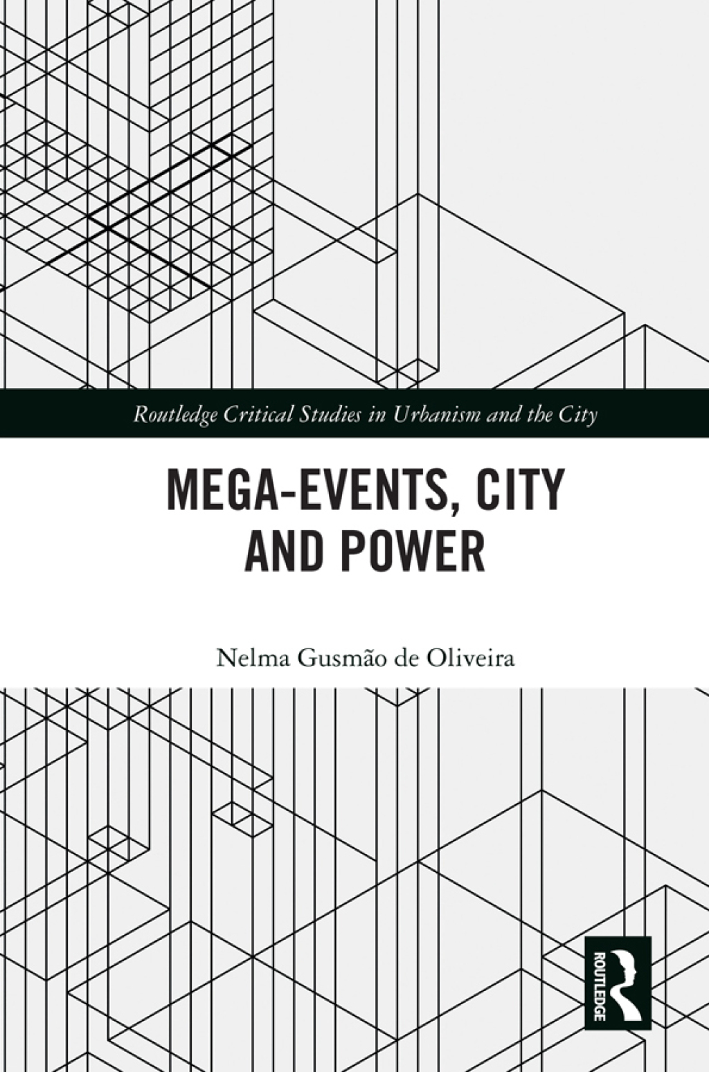 Mega-Events, City and Power 1st Edition â€“ PDF/EPUB Version Downloadable