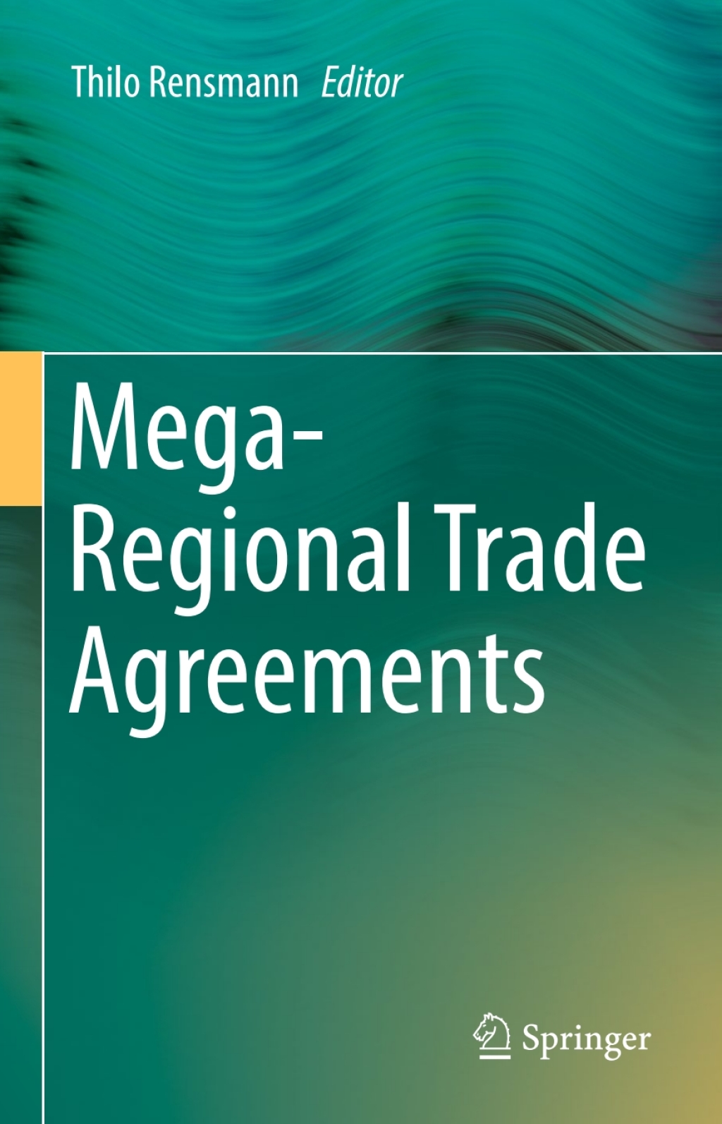 Mega-Regional Trade Agreements  â€“ PDF/EPUB Version Downloadable