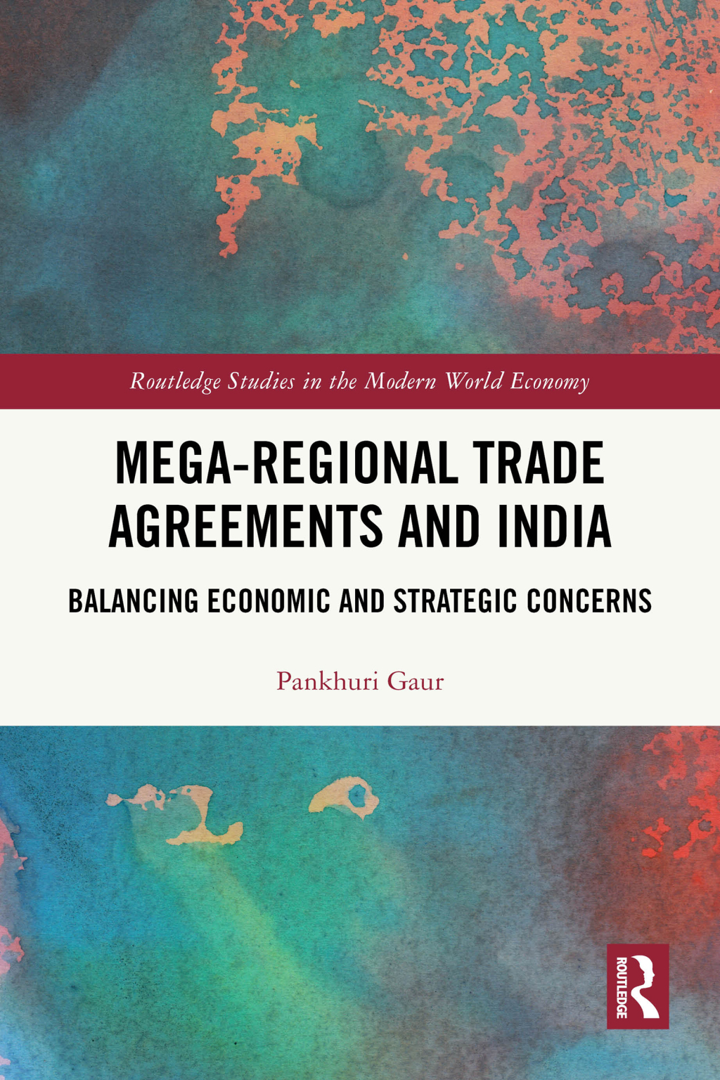 Mega-Regional Trade Agreements and India Balancing Economic and Strategic Concerns 1st Edition â€“ PDF/EPUB Version Downloadable