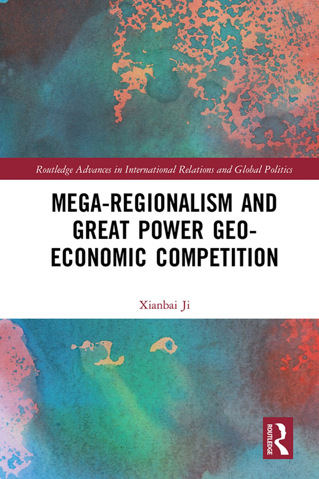 Mega-regionalism and Great Power Geo-economic Competition 1st Edition â€“ PDF/EPUB Version Downloadable