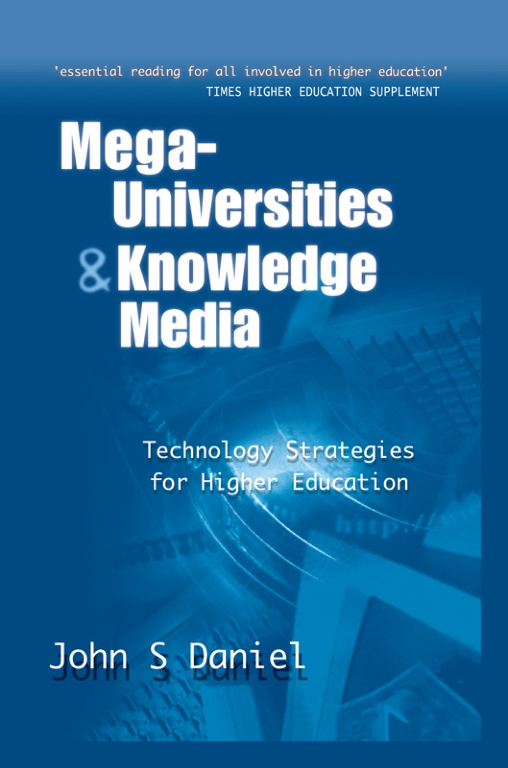 Mega-universities and Knowledge Media 1st Edition â€“ PDF/EPUB Version Downloadable