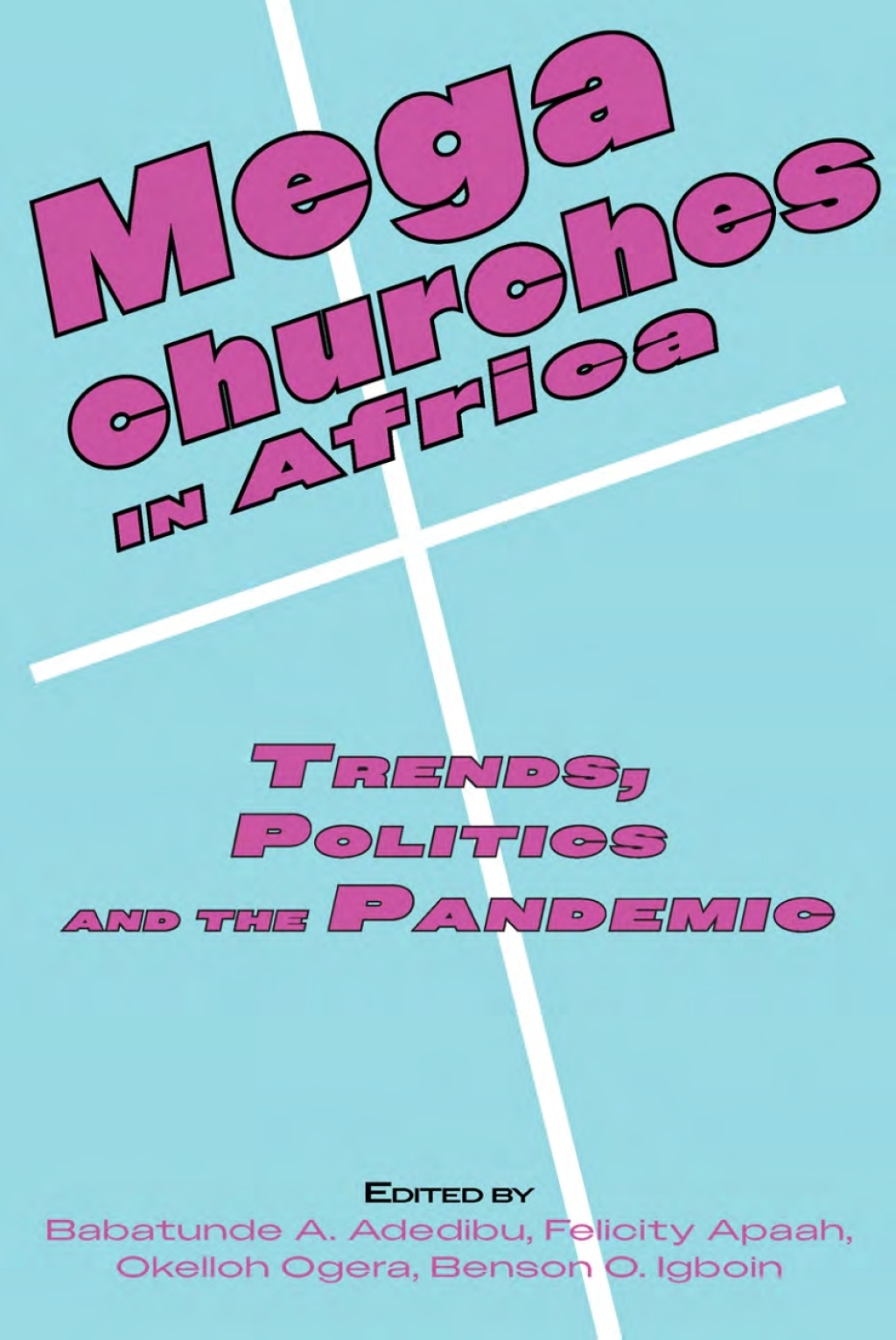 Megachurches in Africa  â€“ PDF/EPUB Version Downloadable