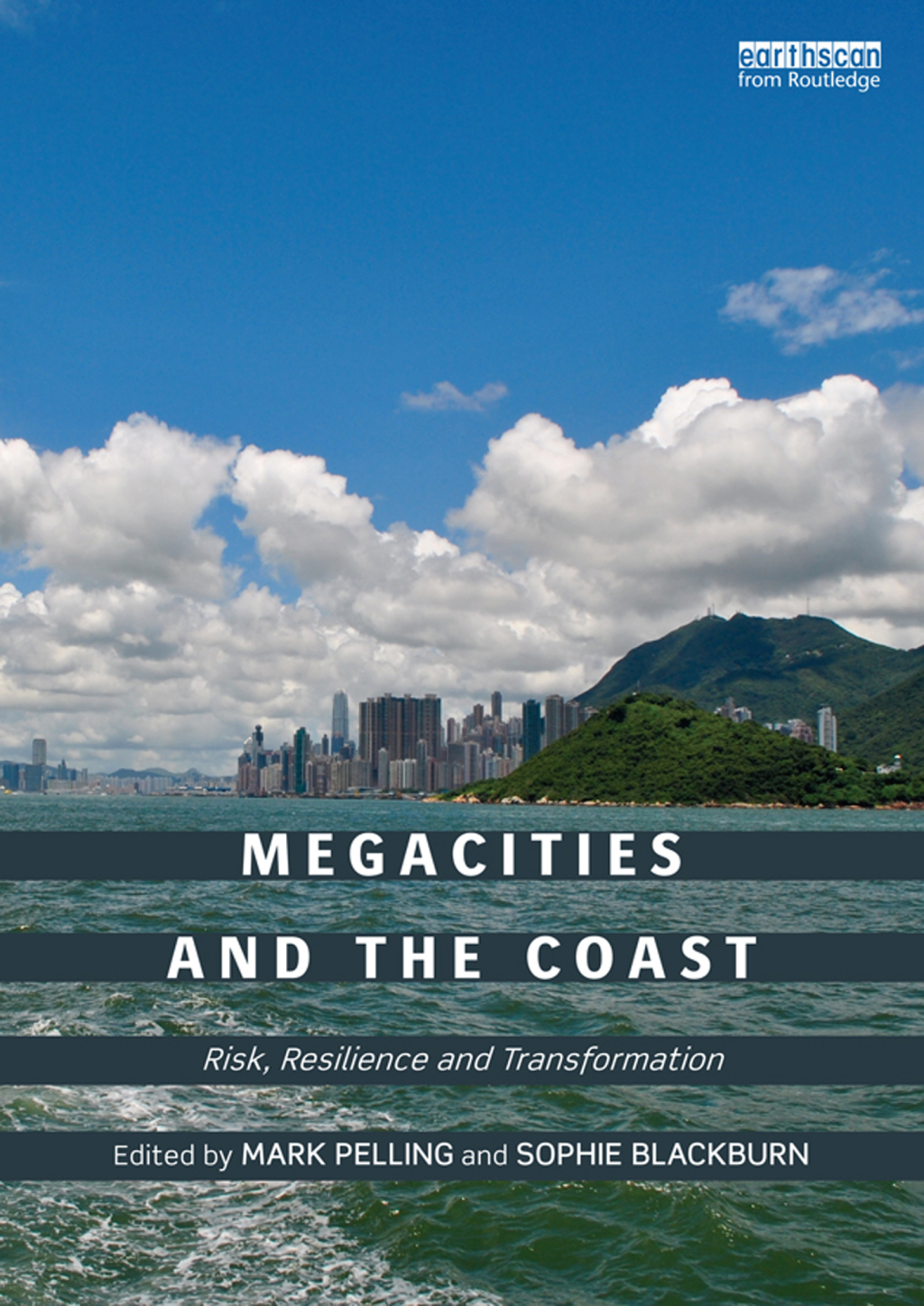 Megacities and the Coast Risk, Resilience and Transformation 1st Edition â€“ PDF/EPUB Version Downloadable