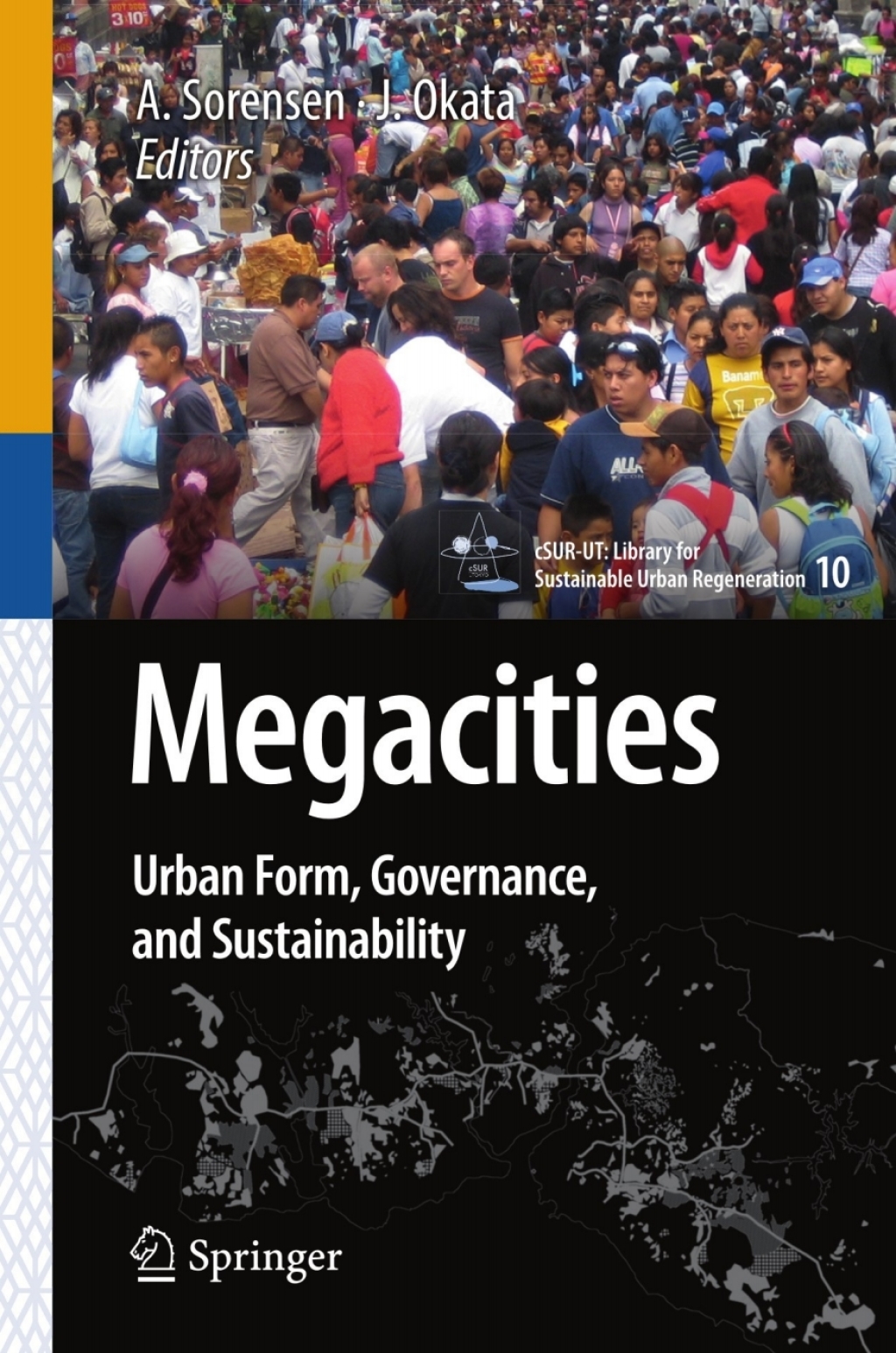 Megacities Urban Form, Governance, and Sustainability 1st Edition â€“ PDF/EPUB Version Downloadable