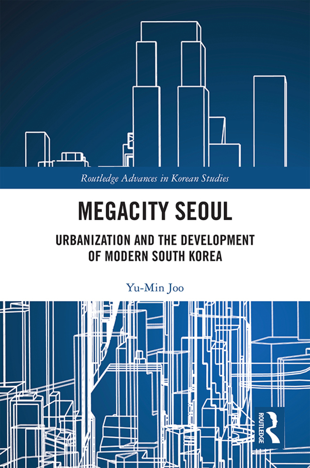 Megacity Seoul Urbanization and the Development of Modern South Korea 1st Edition â€“ PDF/EPUB Version Downloadable