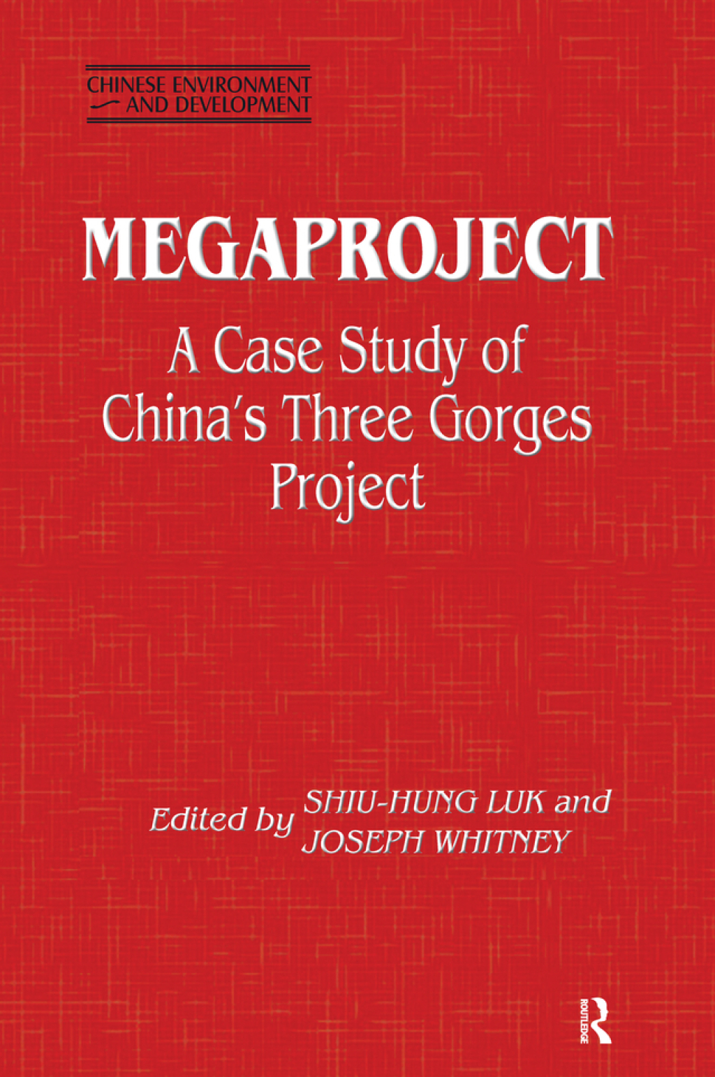 Megaproject Case Study of China's Three Gorges Project 1st Edition â€“ PDF/EPUB Version Downloadable