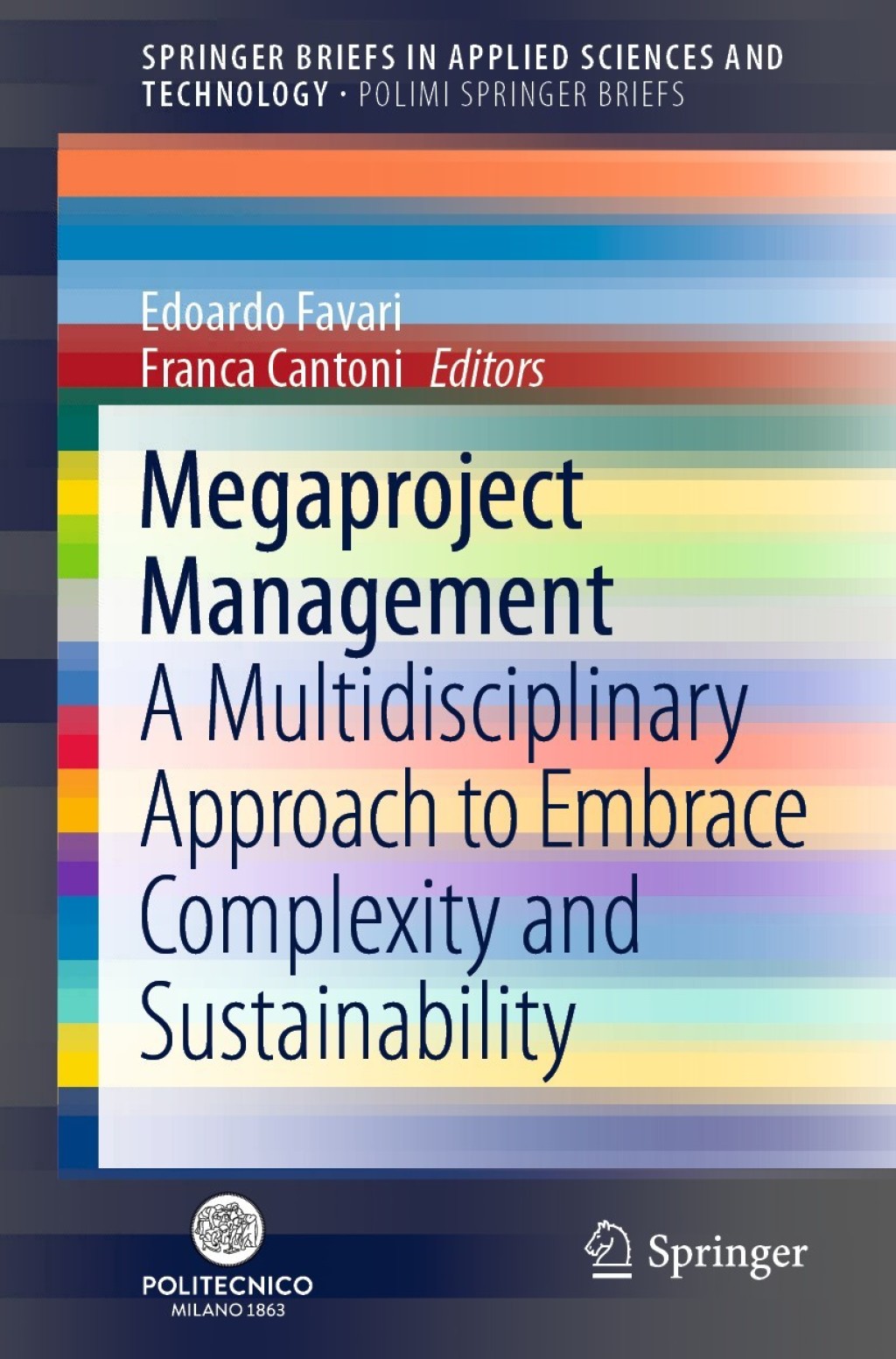 Megaproject Management A Multidisciplinary Approach to Embrace Complexity and Sustainability 1st Edition â€“ PDF/EPUB Version Downloadable