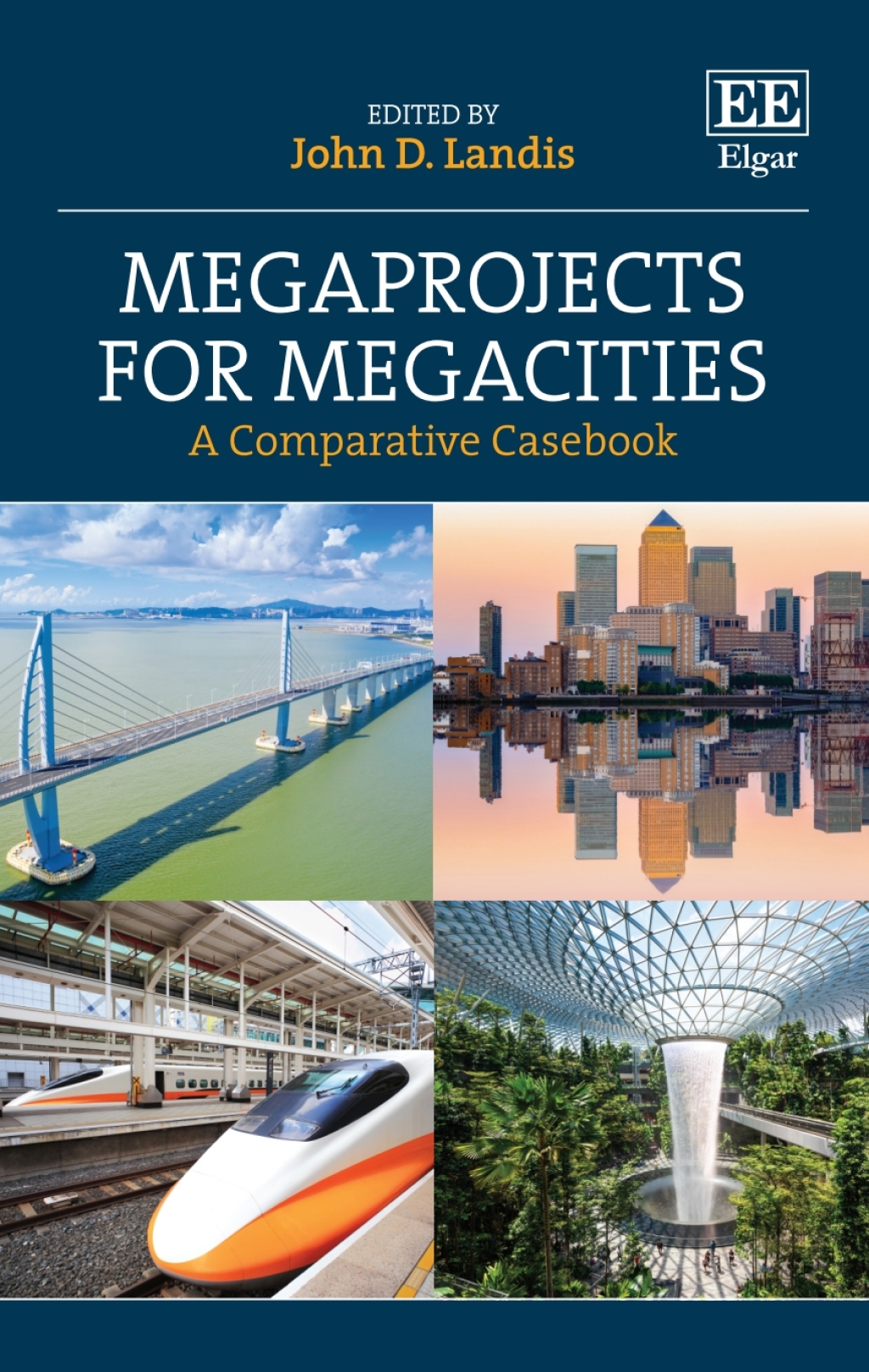 Megaprojects for Megacities 1st Edition â€“ PDF/EPUB Version Downloadable
