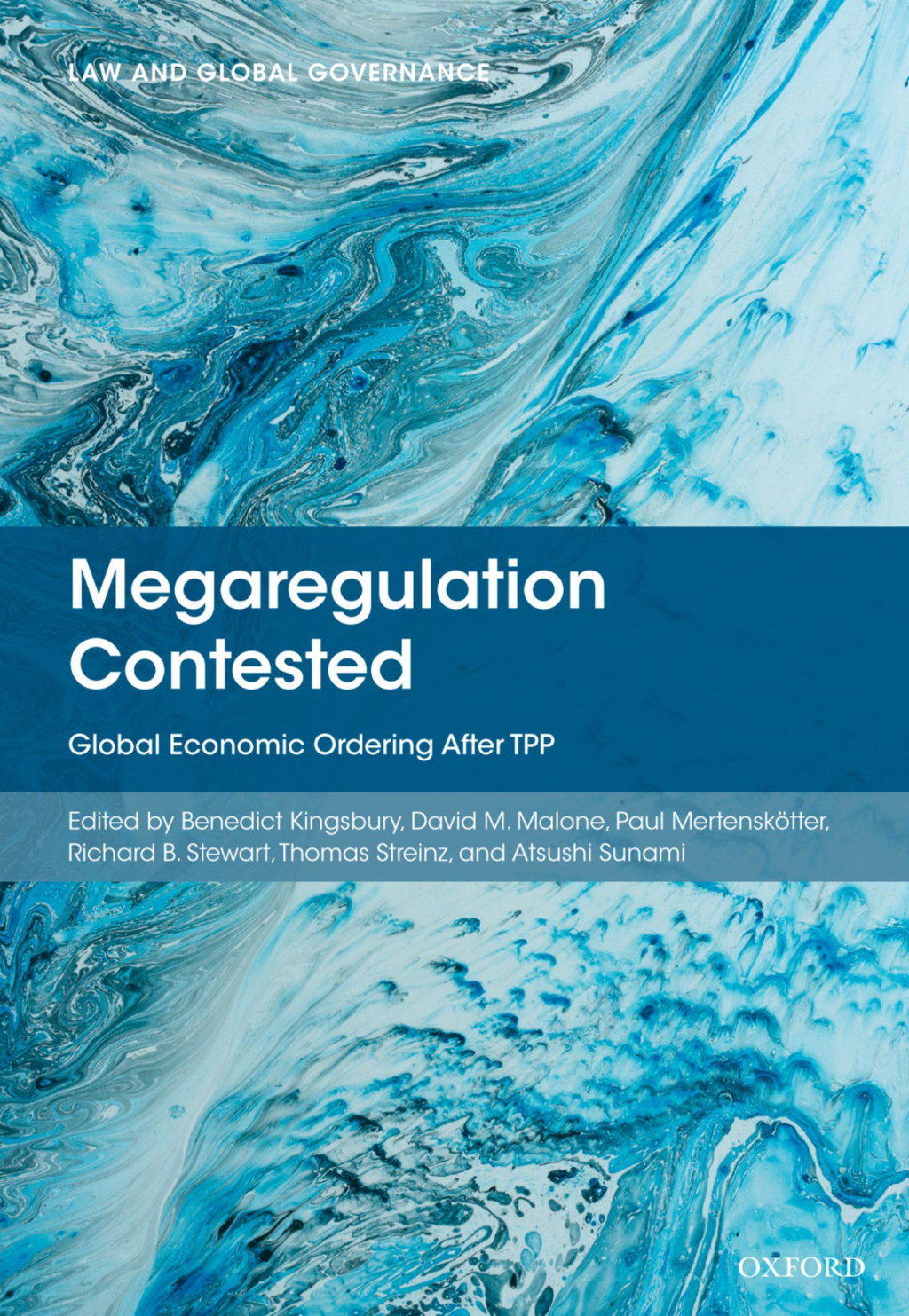 Megaregulation Contested Global Economic Ordering After TPP 1st Edition â€“ PDF/EPUB Version Downloadable