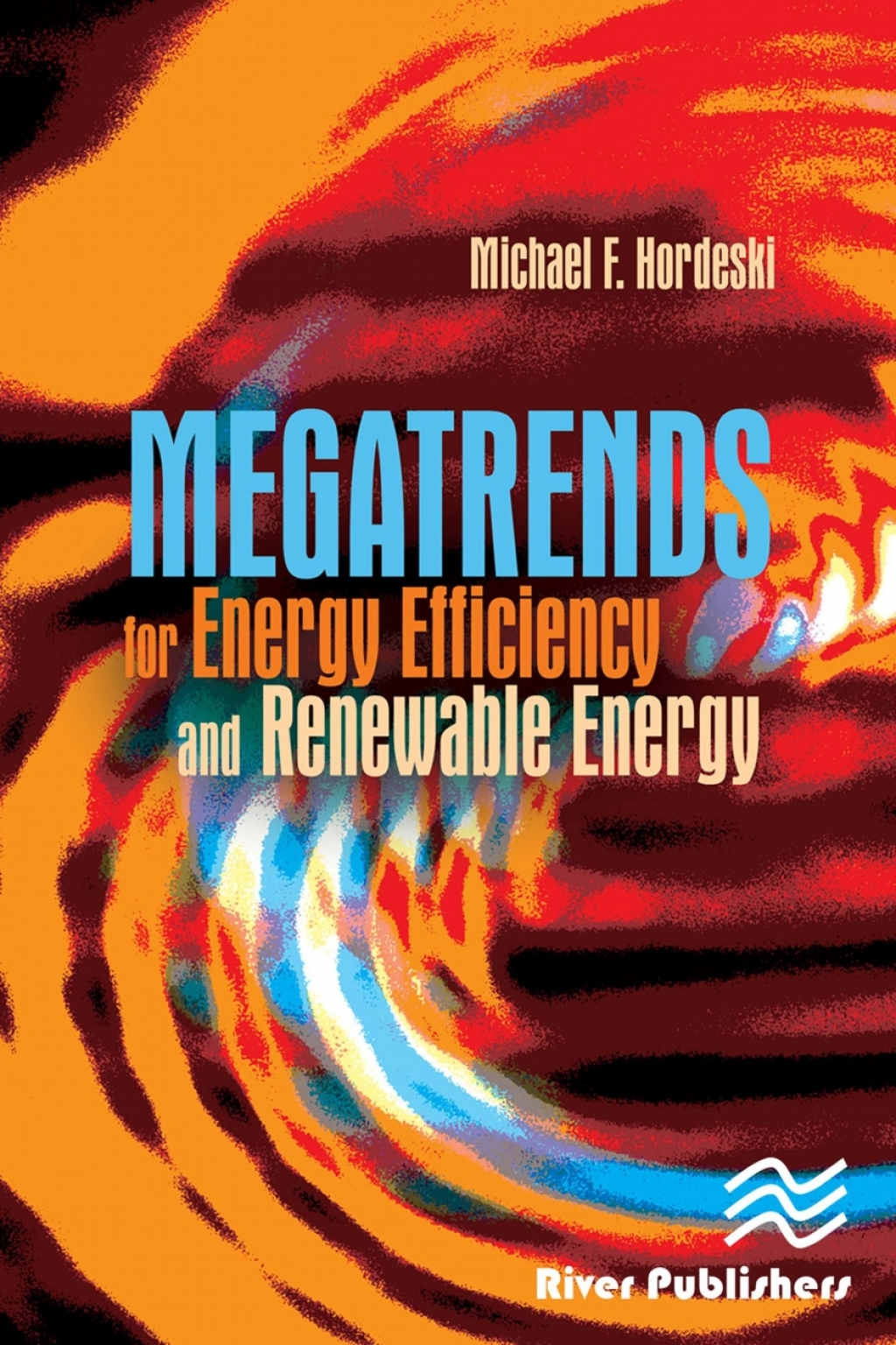 Megatrends for Energy Efficiency and Renewable Energy 1st Edition â€“ PDF/EPUB Version Downloadable