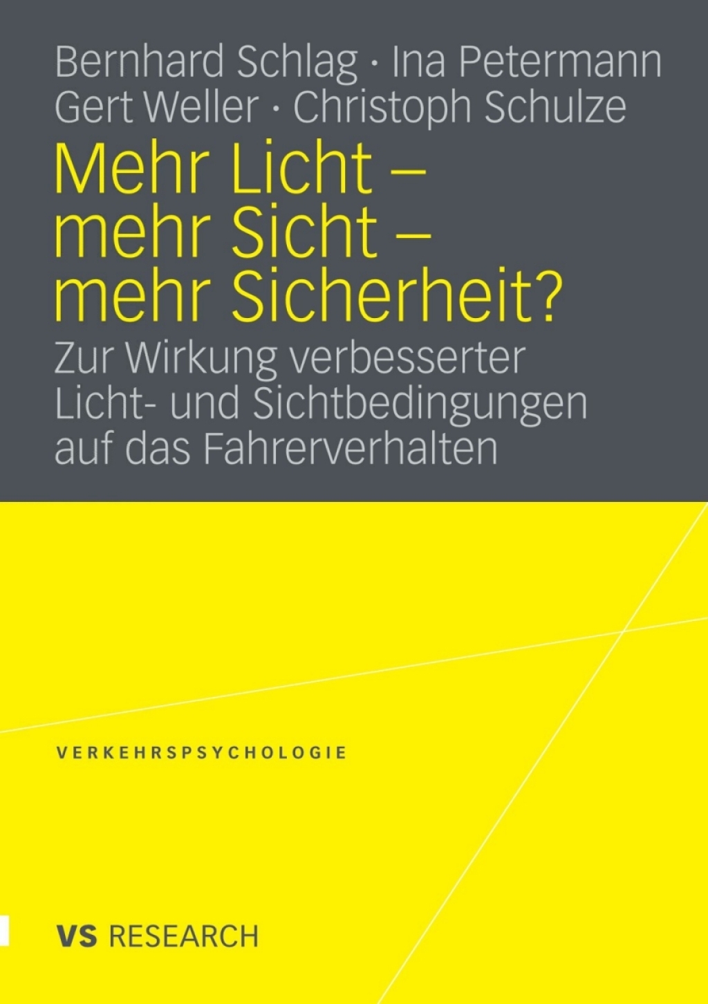 Mehr Licht - mehr Sicht - mehr Sicherheit? Zur Wirkung verbesserter Licht- und Sichtbedingungen auf das Fahrerverhalten  â€“ PDF/EPUB Version Downloadable