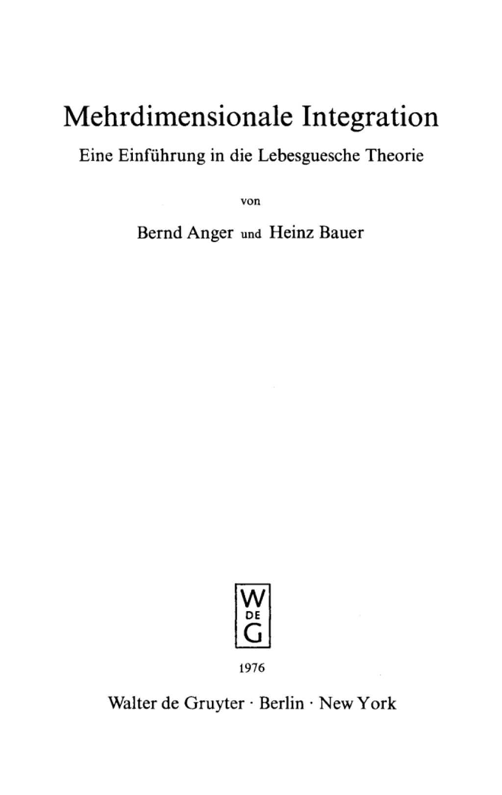 Mehrdimensionale Integration Eine EinfÃ¼hrung in die Lebesguesche Theorie 1st Edition â€“ PDF/EPUB Version Downloadable