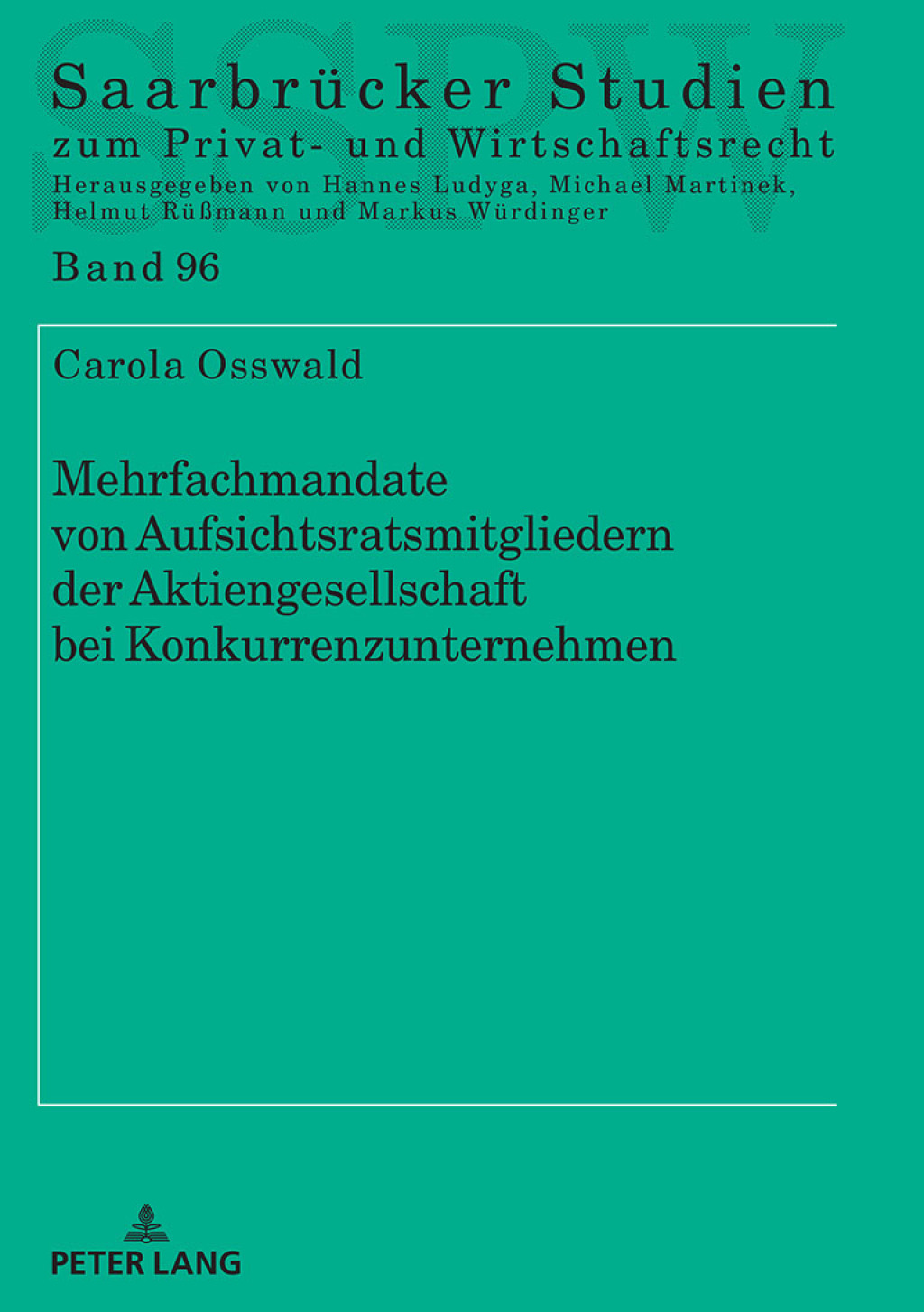 Mehrfachmandate von Aufsichtsratsmitgliedern der Aktiengesellschaft bei Konkurrenzunternehmen 1st Edition â€“ PDF/EPUB Version Downloadable
