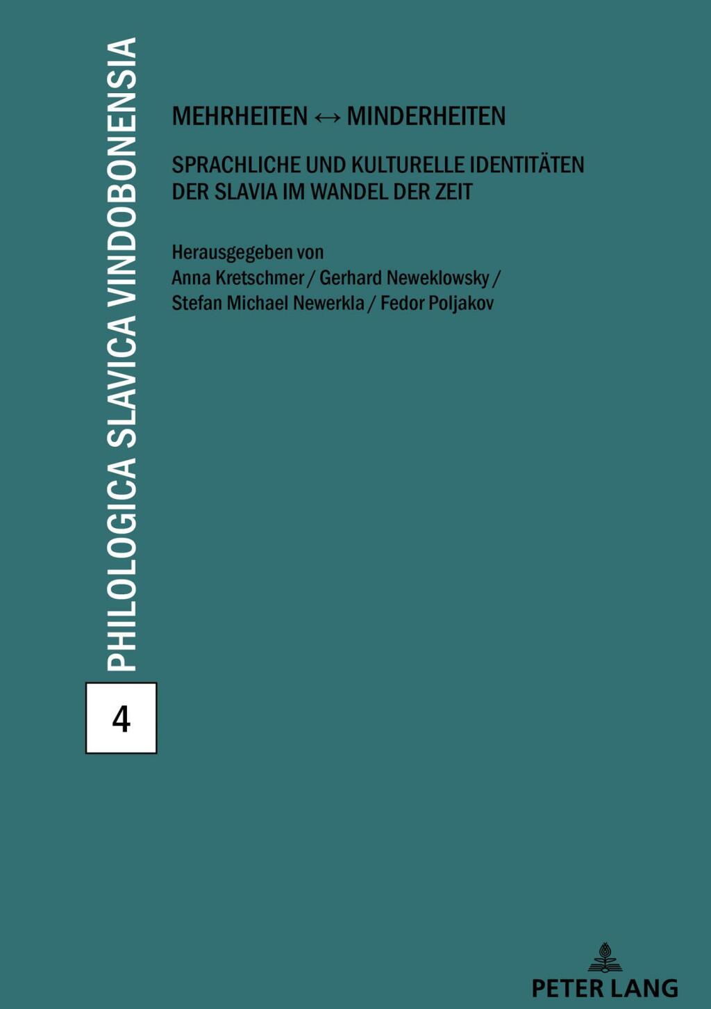 Mehrheiten â€“ Minderheiten Sprachliche und kulturelle Identitaeten der Slavia im Wandel der Zeit 1st Edition â€“ PDF/EPUB Version Downloadable