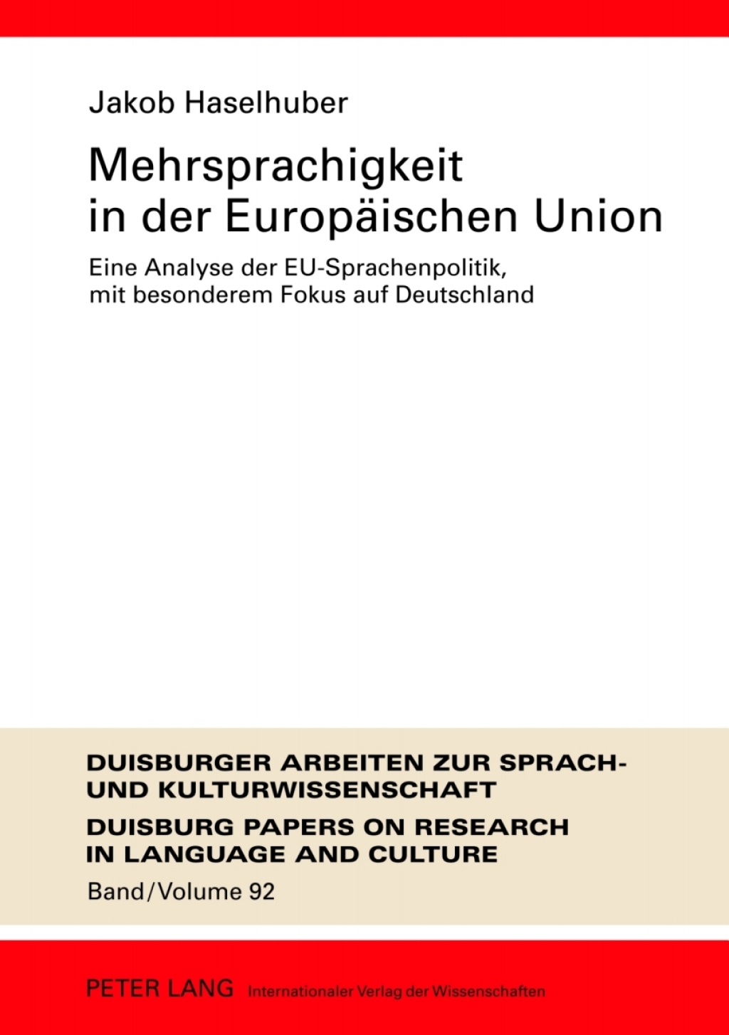 Mehrsprachigkeit in der Europaeischen Union Eine Analyse der EU-Sprachenpolitik, mit besonderem Fokus auf Deutschland- Umfassende Dokumentation und Perspektiven fuer die Zukunft 1st Edition â€“ PDF/EPUB Version Downloadable
