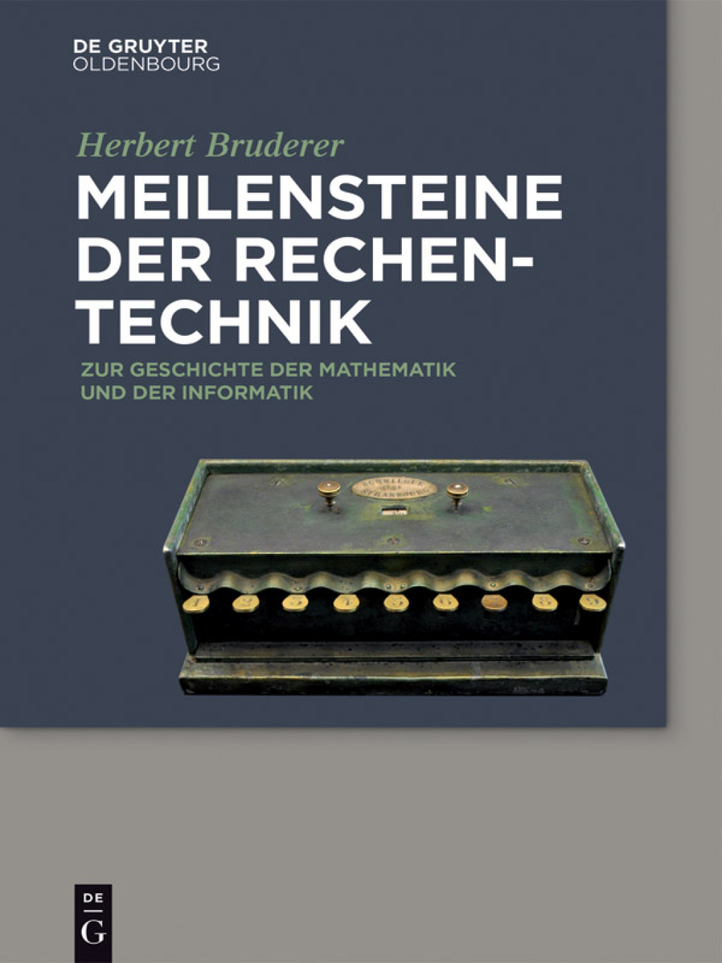 Meilensteine der Rechentechnik Zur Geschichte der Mathematik und der Informatik 1st Edition â€“ PDF/EPUB Version Downloadable