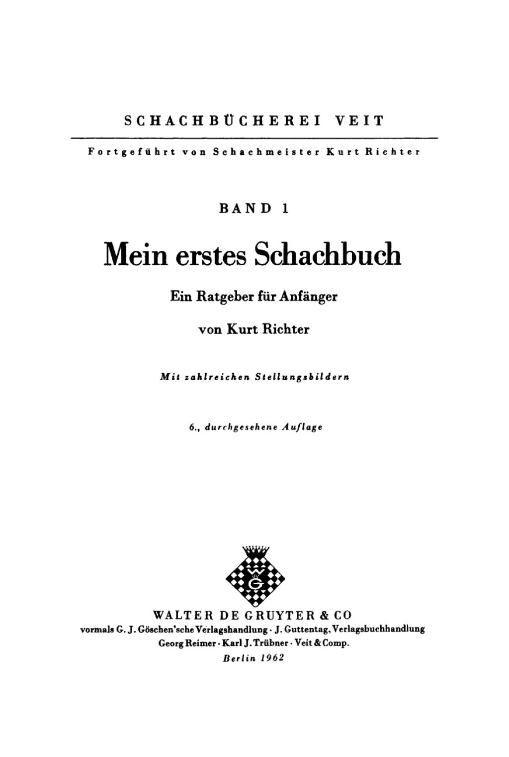 Mein erstes Schachbuch Ein Ratgeber fÃ¼r AnfÃ¤nger 6th Edition â€“ PDF/EPUB Version Downloadable