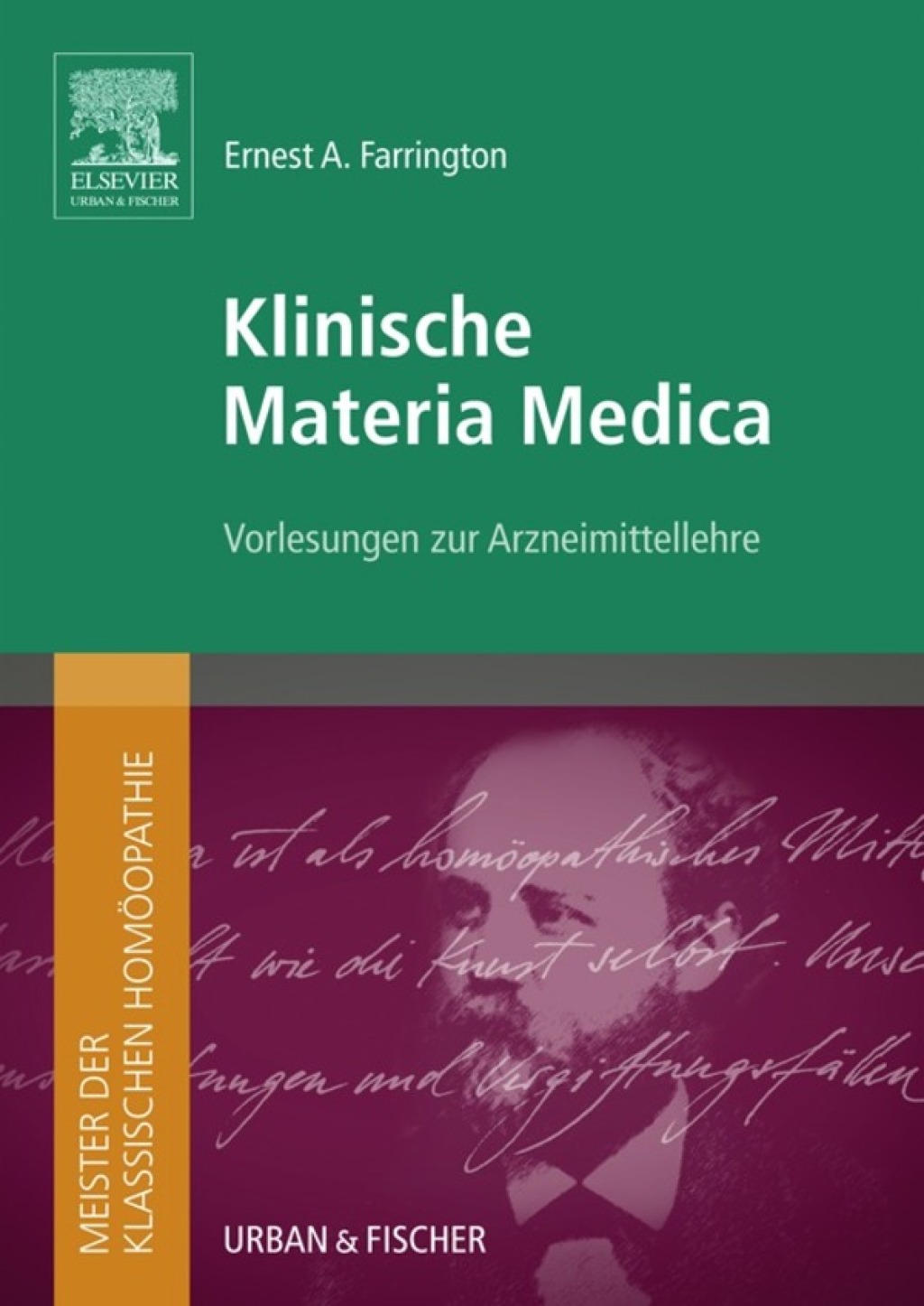 Meister der klassischen HomÃ¶opathie. Klinische Materia Medica Vorlesungen zur Arzneimittelehre  â€“ PDF/EPUB Version Downloadable