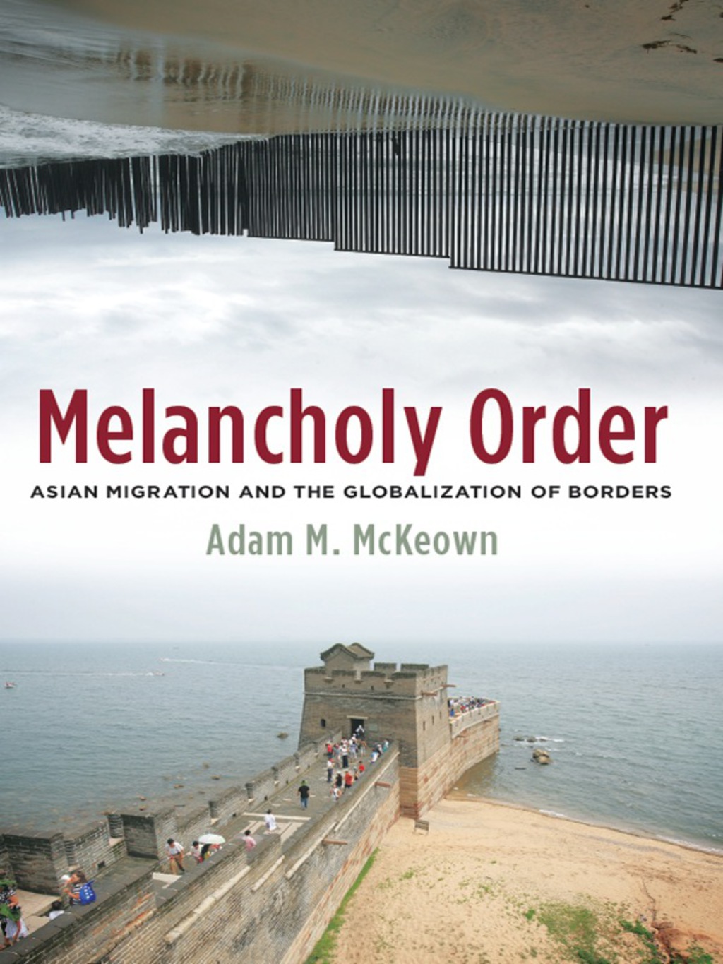 Melancholy Order Asian Migration and the Globalization of Borders  â€“ PDF/EPUB Version Downloadable