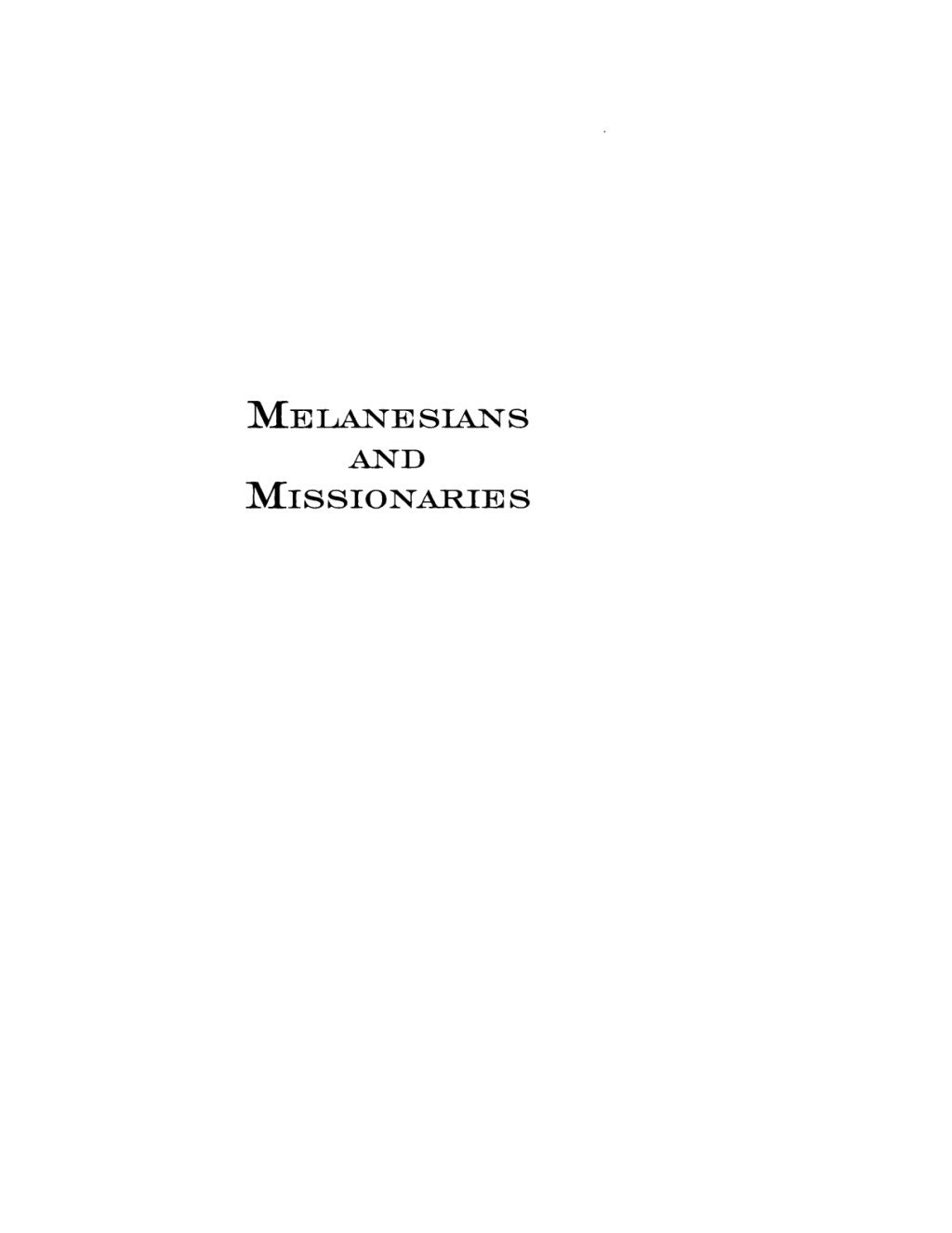 Melanesians and Missionaries  â€“ PDF/EPUB Version Downloadable