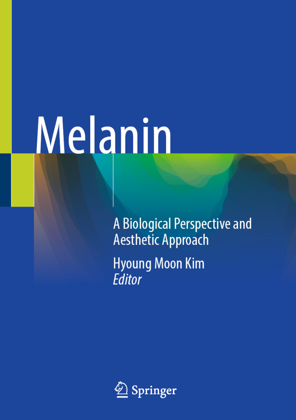 Melanin A Biological Perspective and Aesthetic Approach  â€“ PDF/EPUB Version Downloadable