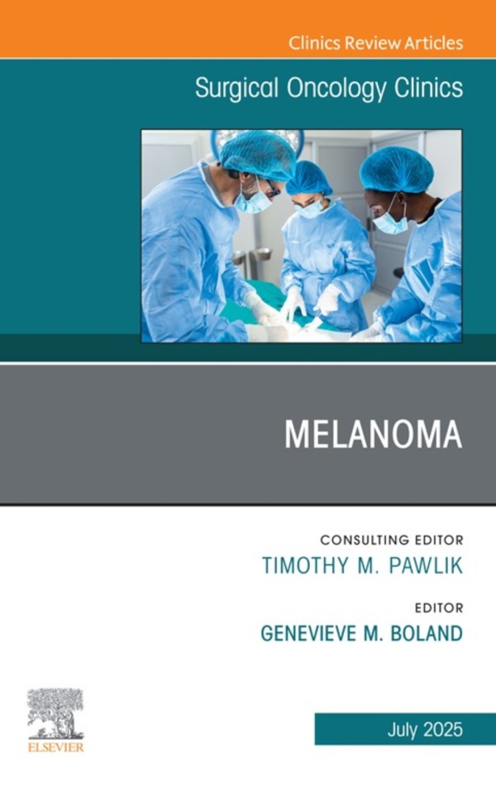 Melanoma, An Issue of Surgical Oncology Clinics of North America  â€“ PDF/EPUB Version Downloadable