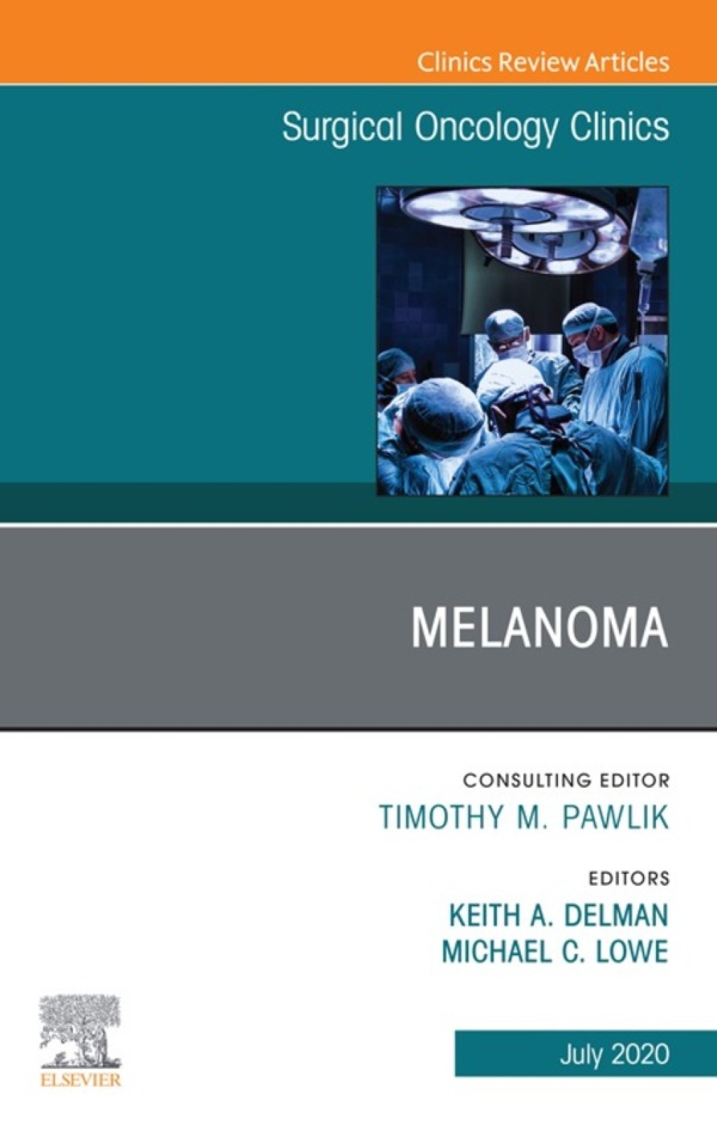 Melanoma,, An Issue of Surgical Oncology Clinics of North America 1st Edition â€“ PDF/EPUB Version Downloadable