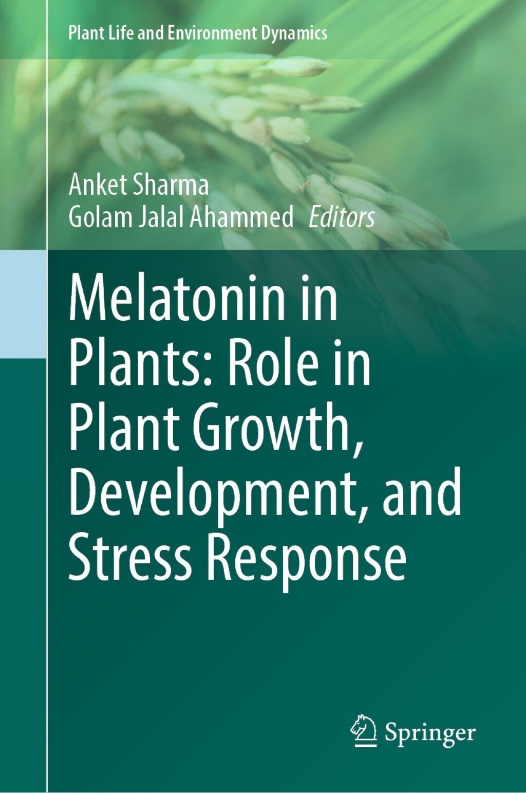 Melatonin in Plants: Role in Plant Growth, Development, and Stress Response  â€“ PDF/EPUB Version Downloadable