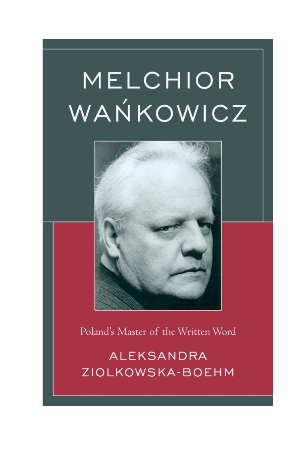 Melchior Wankowicz Polandâ€™s Master of the Written Word 1st Edition â€“ PDF/EPUB Version Downloadable