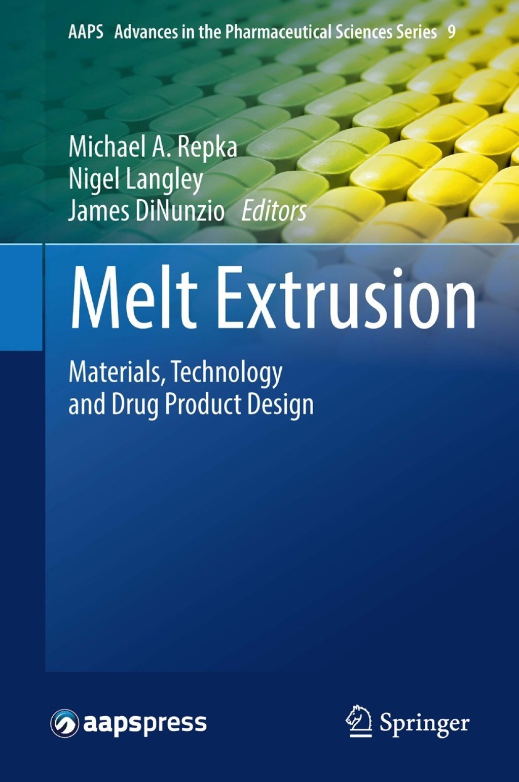 Melt Extrusion Materials, Technology and Drug Product Design  â€“ PDF/EPUB Version Downloadable