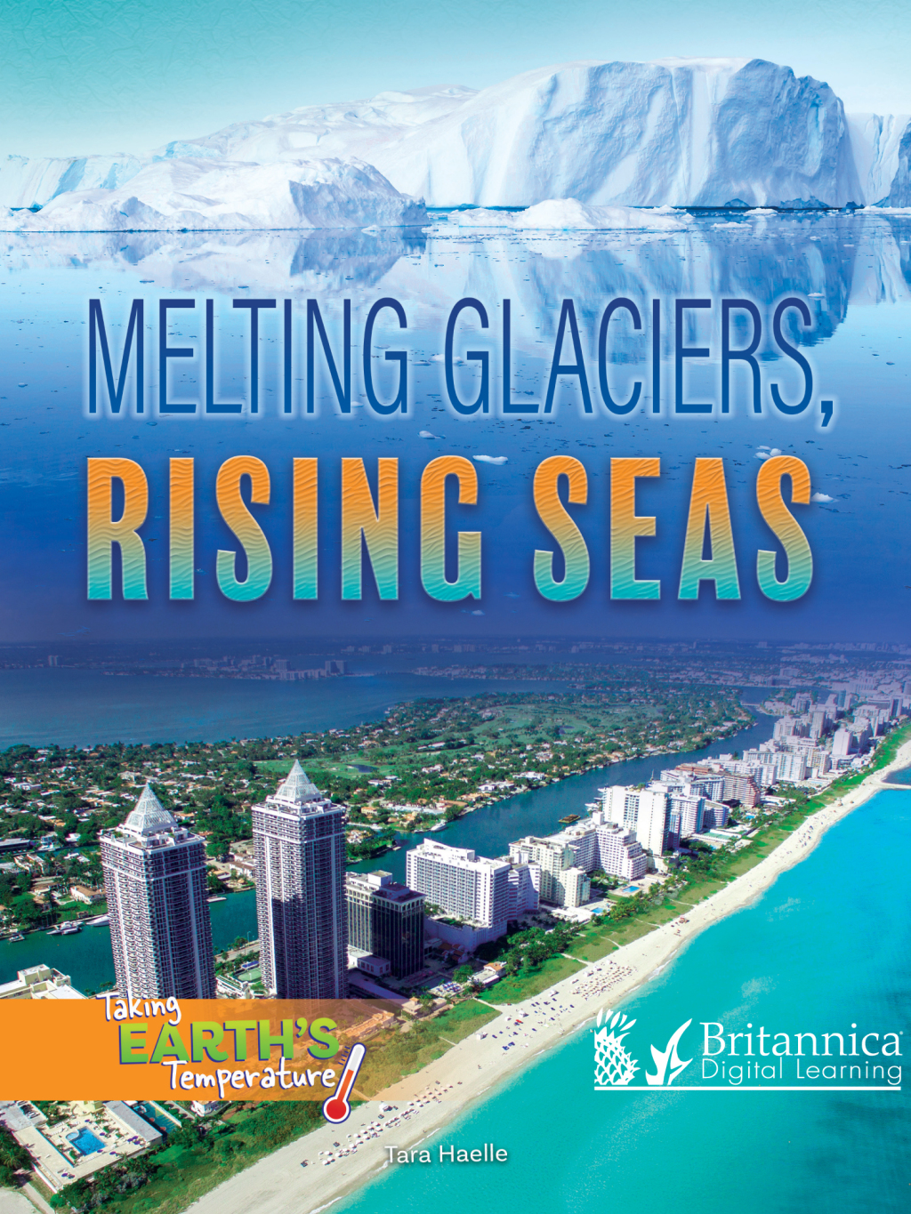 Melting Glaciers, Rising Seas 1st Edition â€“ PDF/EPUB Version Downloadable