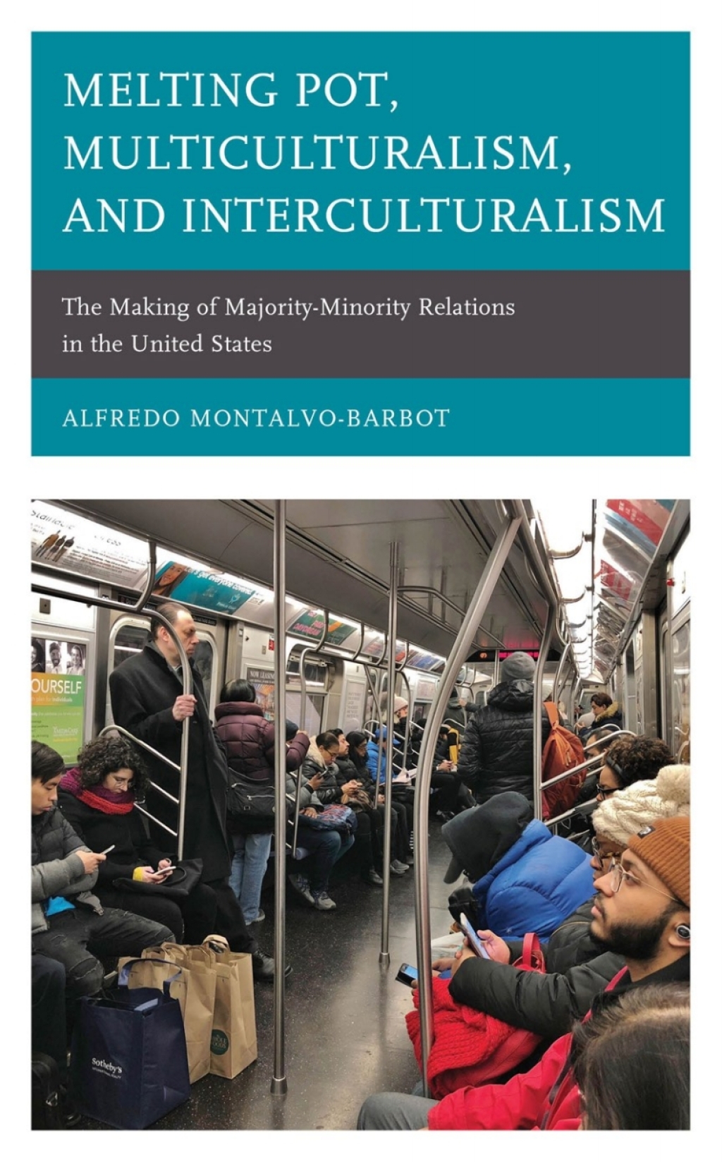 Melting Pot, Multiculturalism, and Interculturalism The Making of Majority-Minority Relations in the United States 1st Edition â€“ PDF/EPUB Version Downloadable