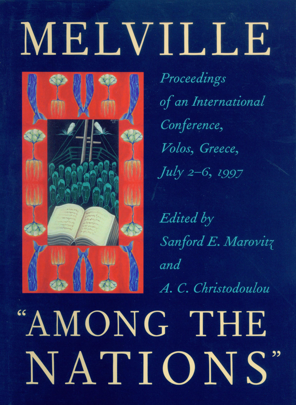 Melville Among the Nations Proceedings of an International Conference, Volos, Greece, July 2-6, 1997  â€“ PDF/EPUB Version Downloadable