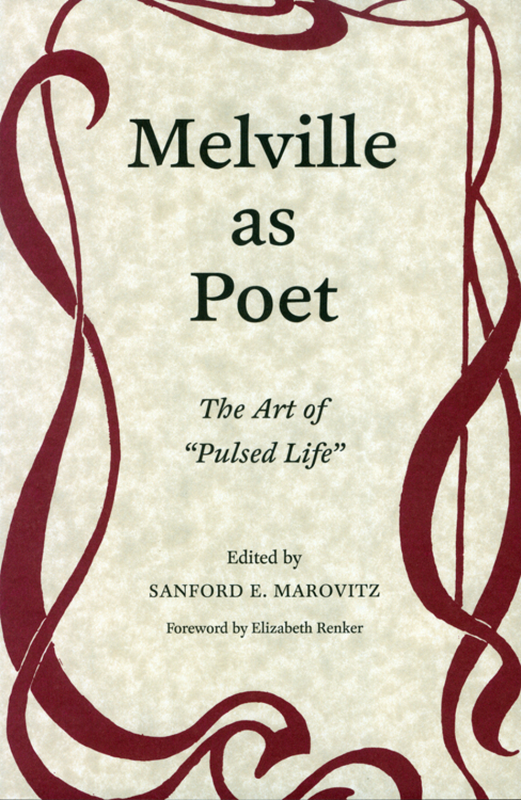 Melville as Poet The Art of Pulsed Life  â€“ PDF/EPUB Version Downloadable