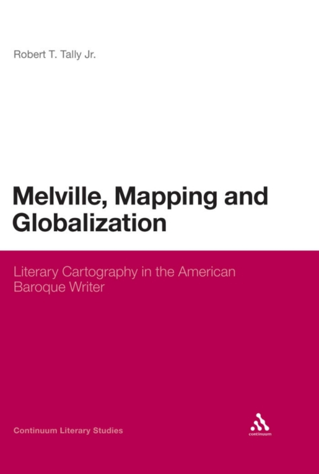 Melville, Mapping and Globalization Literary Cartography in the American Baroque Writer 1st Edition â€“ PDF/EPUB Version Downloadable