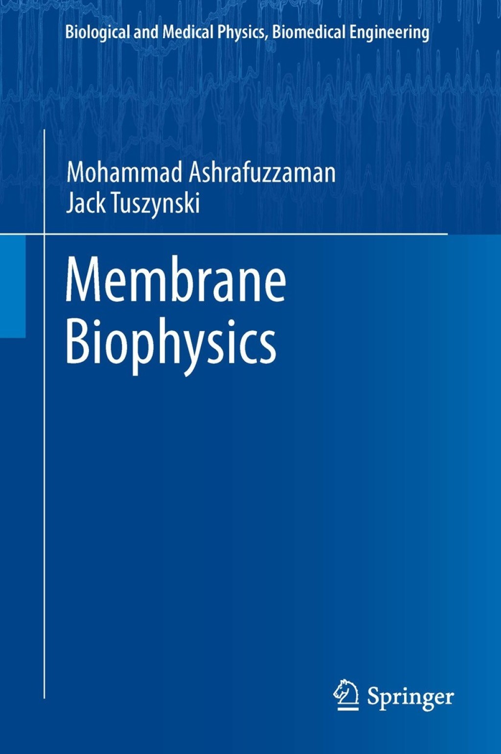 Membrane Biophysics  â€“ PDF/EPUB Version Downloadable