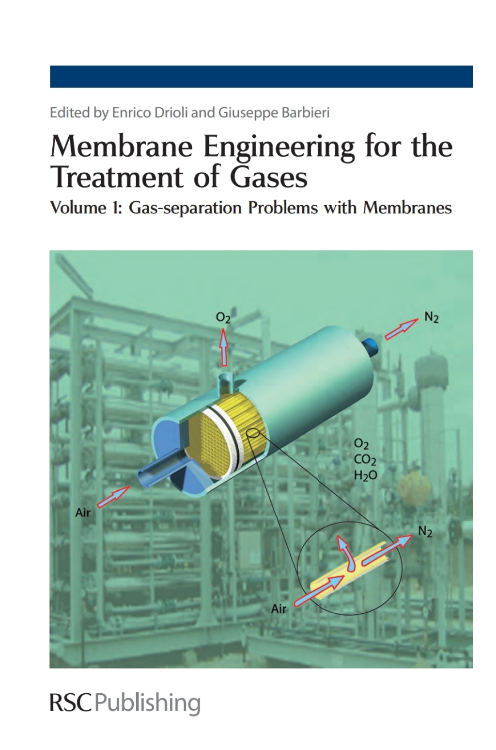 Membrane Engineering for the Treatment of Gases Volume 1: Gas-separation Problems with Membranes 1st Edition â€“ PDF/EPUB Version Downloadable