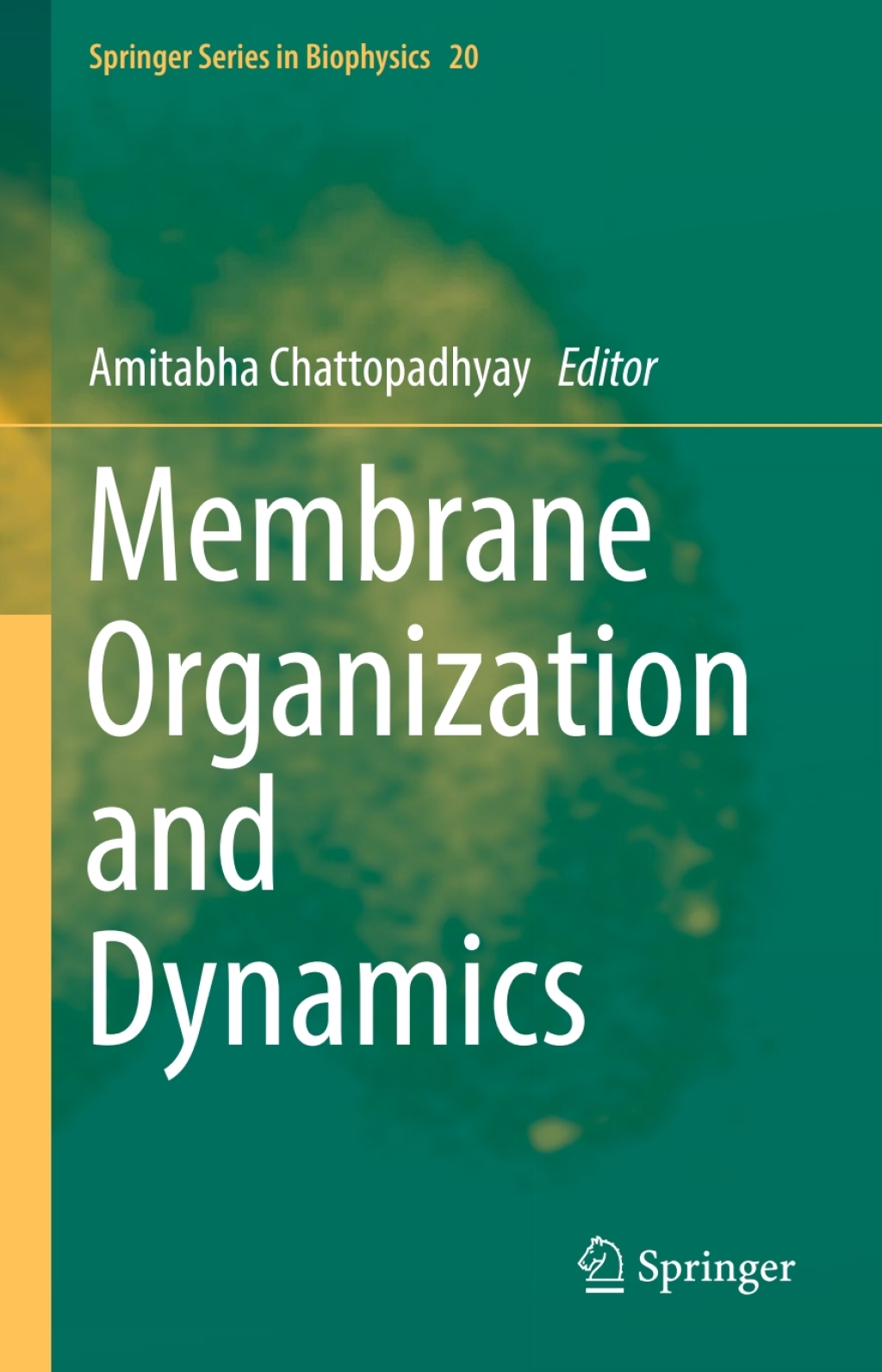Membrane Organization and Dynamics  â€“ PDF/EPUB Version Downloadable