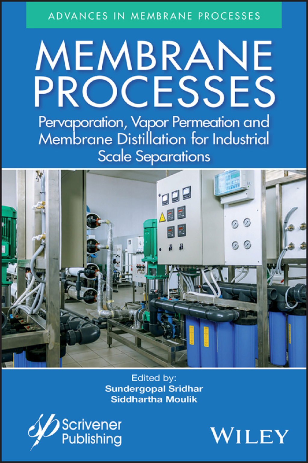 Membrane Processes Pervaporation, Vapor Permeation and Membrane Distillation for Industrial Scale Separations 1st Edition â€“ PDF/EPUB Version Downloadable