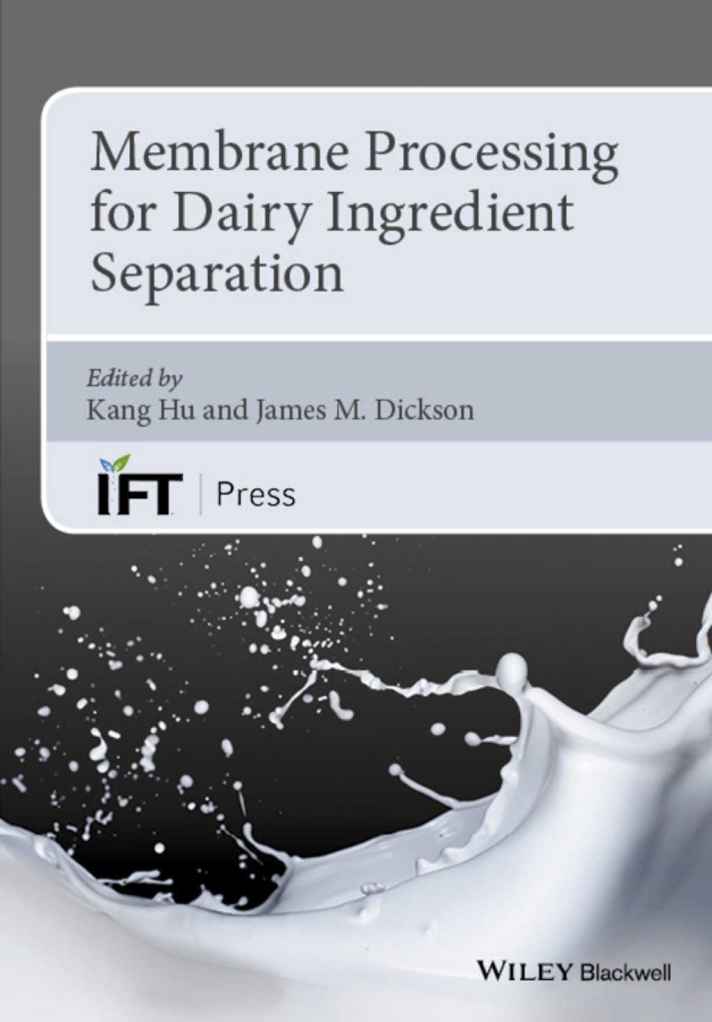 Membrane Processing for Dairy Ingredient Separation 1st Edition â€“ PDF/EPUB Version Downloadable