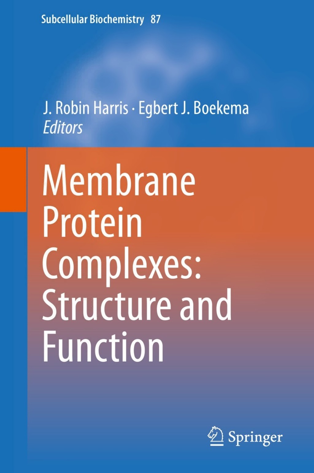 Membrane Protein Complexes: Structure and Function  â€“ PDF/EPUB Version Downloadable
