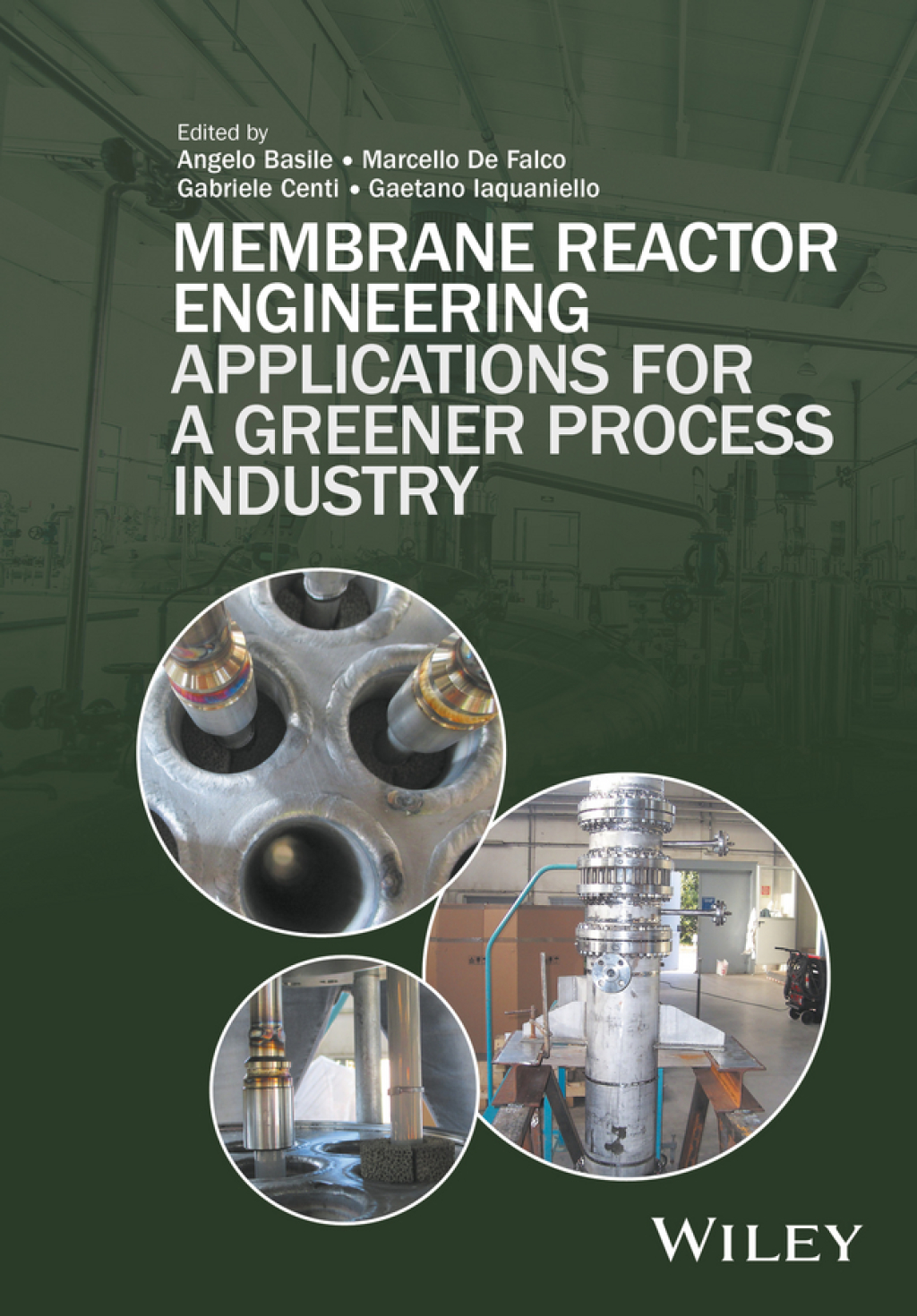 Membrane Reactor Engineering: Applications for a Greener Process Industry Applications for a Greener Process Industry 1st Edition â€“ PDF/EPUB Version Downloadable