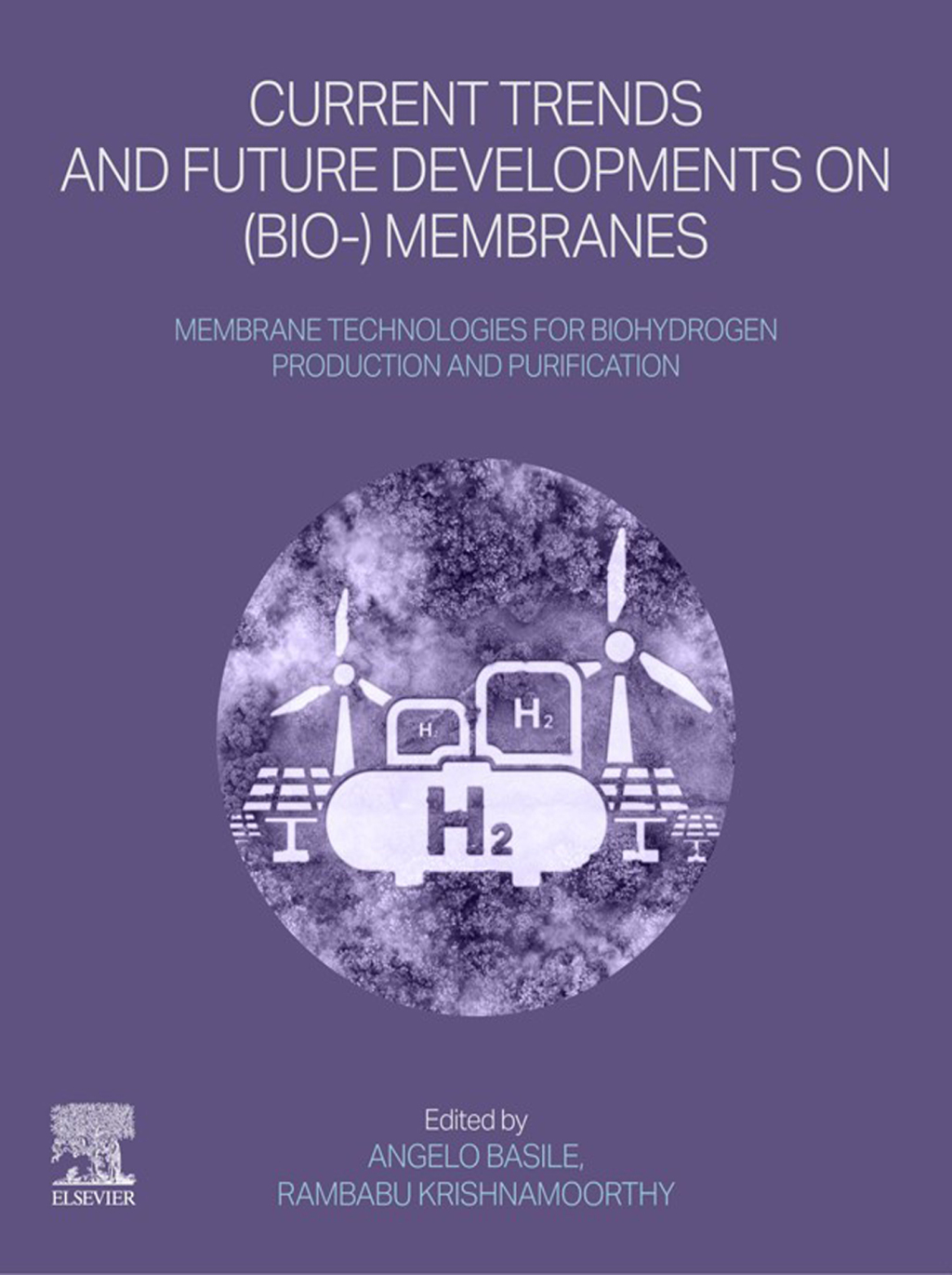 Membrane Technologies for Biohydrogen Production and Purification Current Trends and Future Developments on (Bio-) Membranes  â€“ PDF/EPUB Version Downloadable